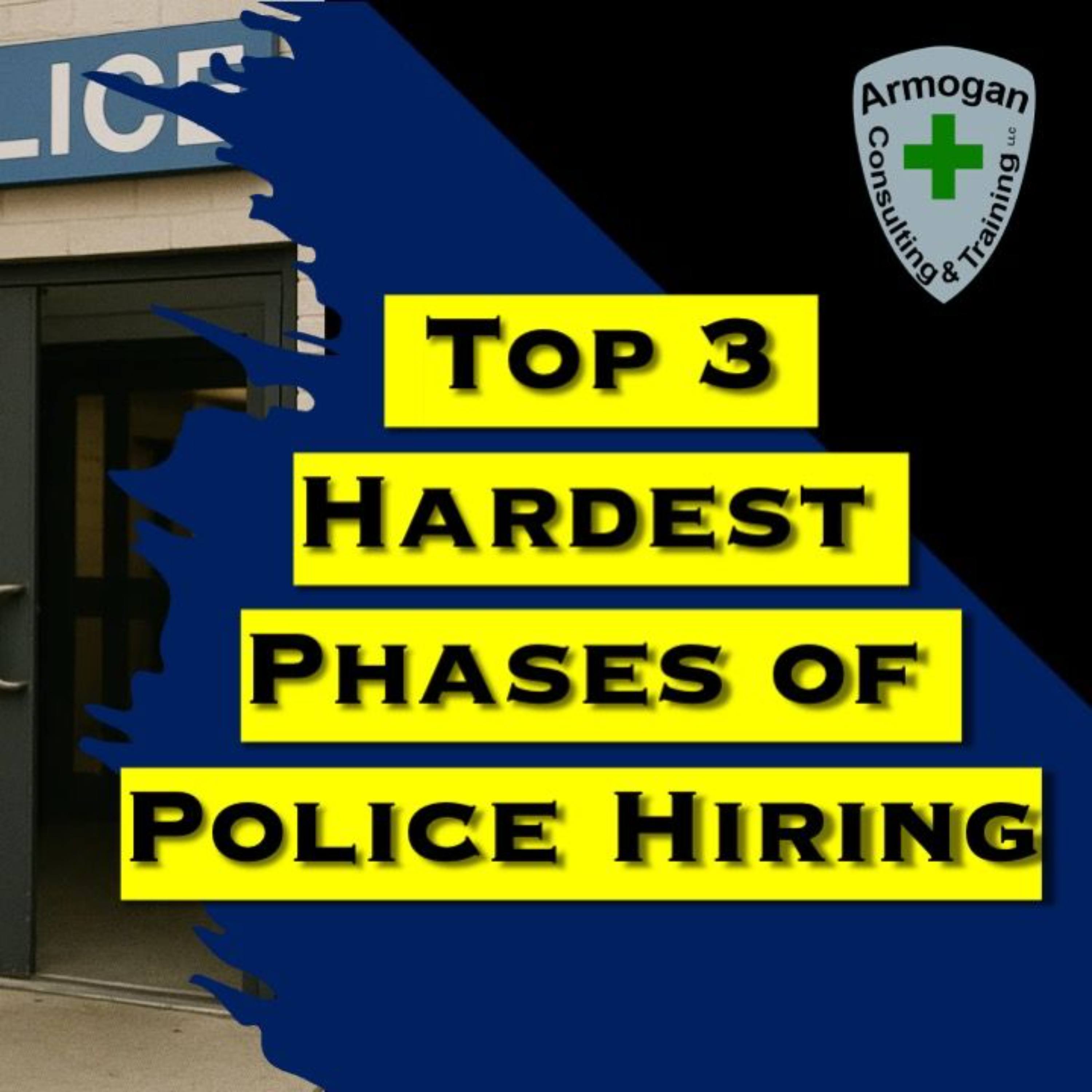 Top 3 Hardest Phases of Police Hiring episode artwork