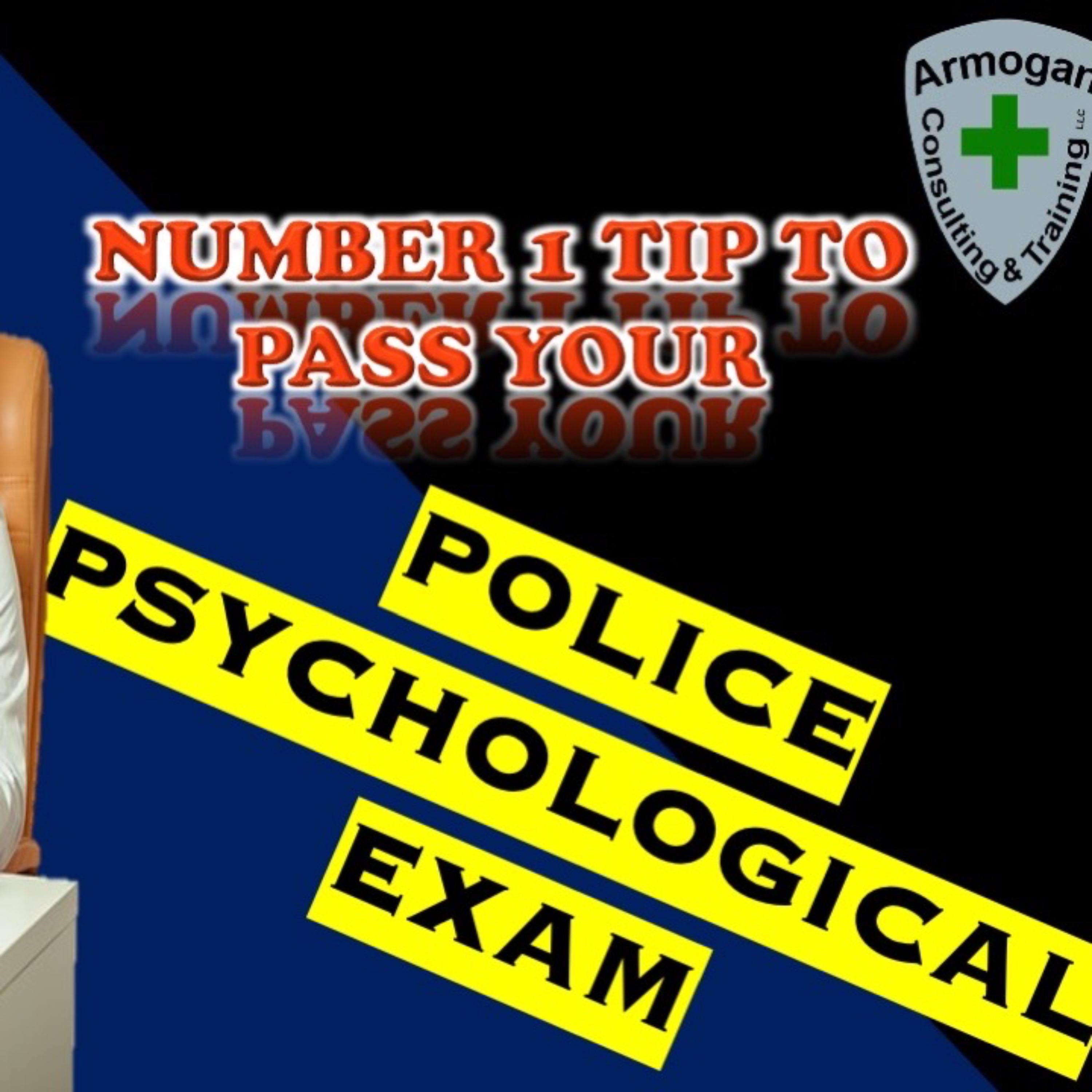 Number 1 Police Psychological Exam Tip episode artwork