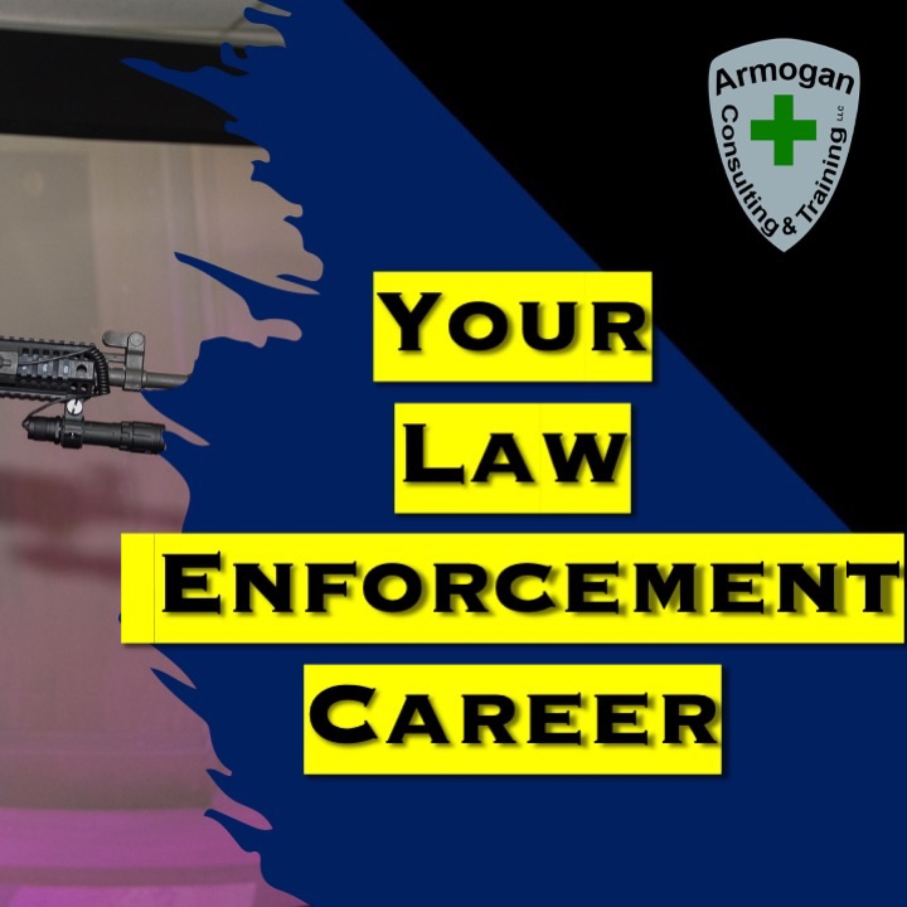 Your Career In Law Enforcement episode artwork