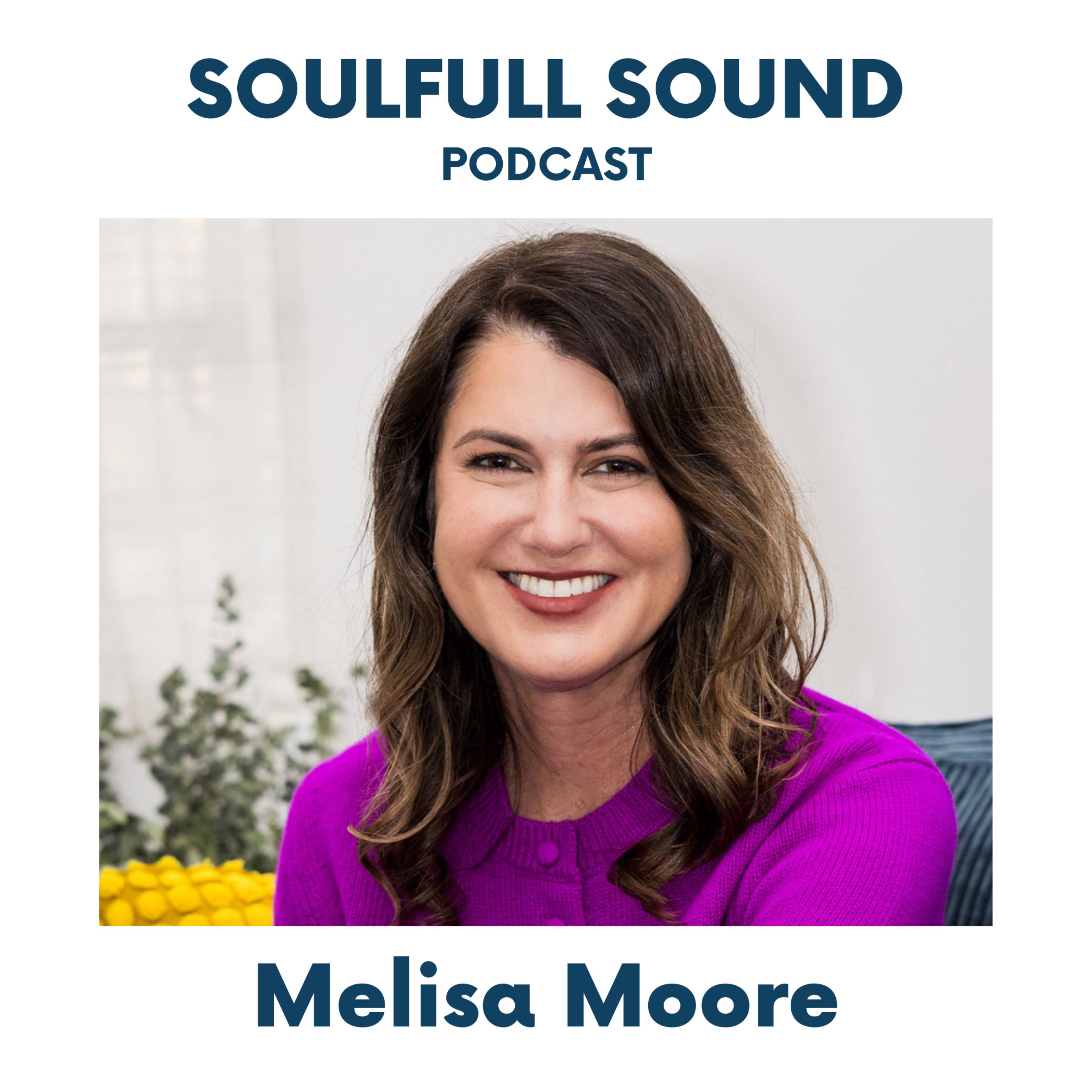 128: Dr. Melisa Moore on the Science and Psychology of Truly Restful Sleep — Soulfull Sound Podcast cover
