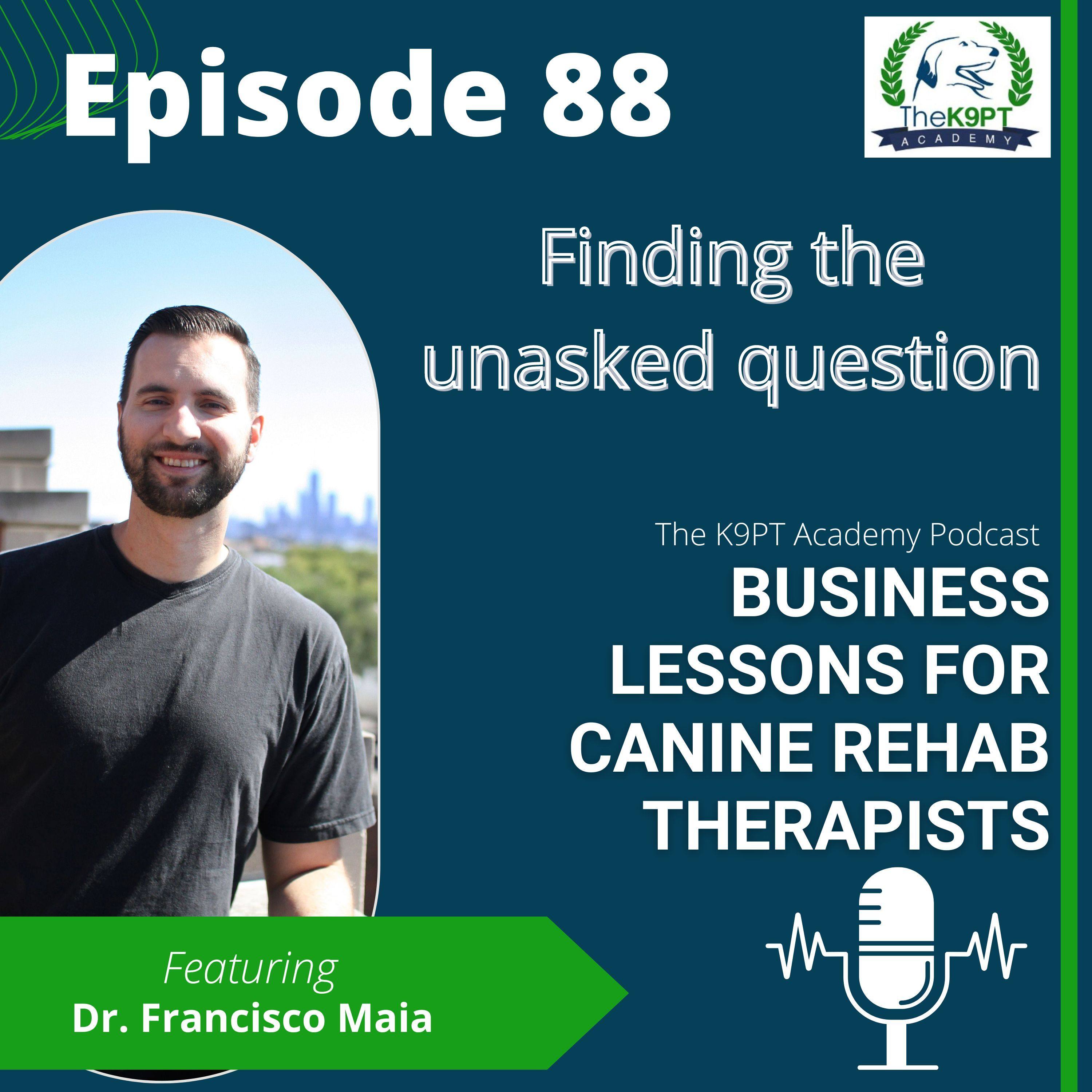 The K9PT Academy Podcast: Business lessons for canine rehab therapists
