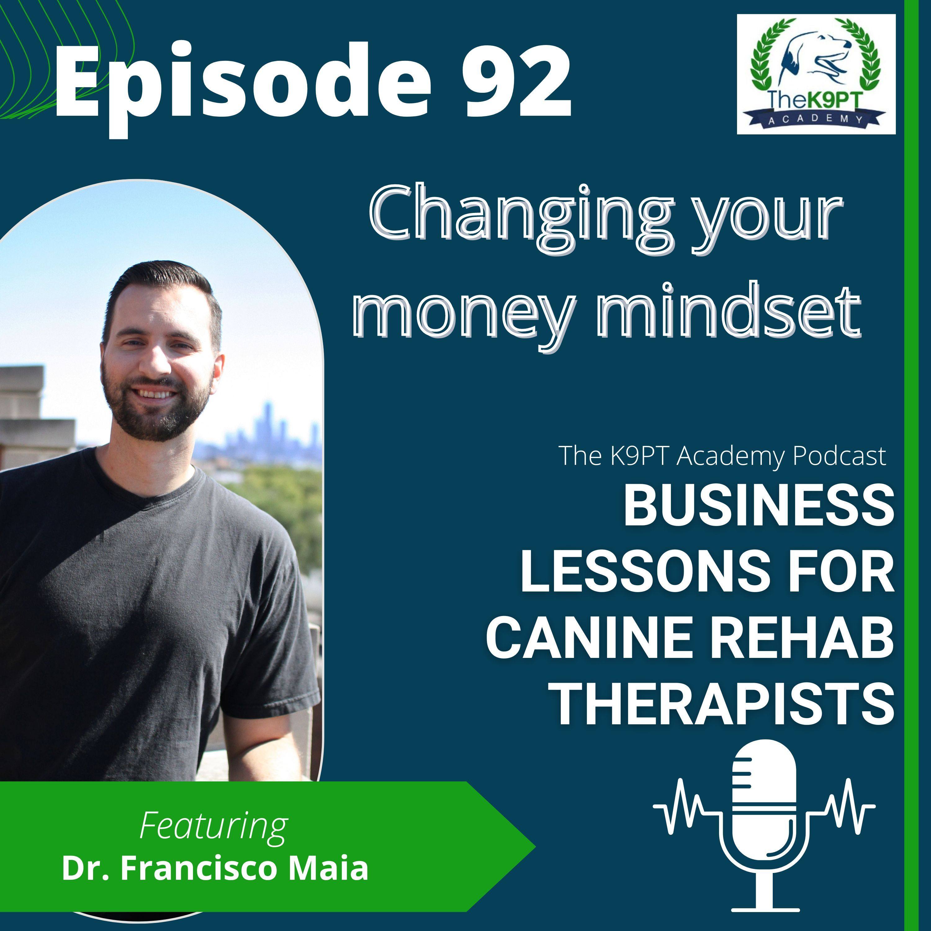 The K9PT Academy Podcast: Business lessons for canine rehab therapists