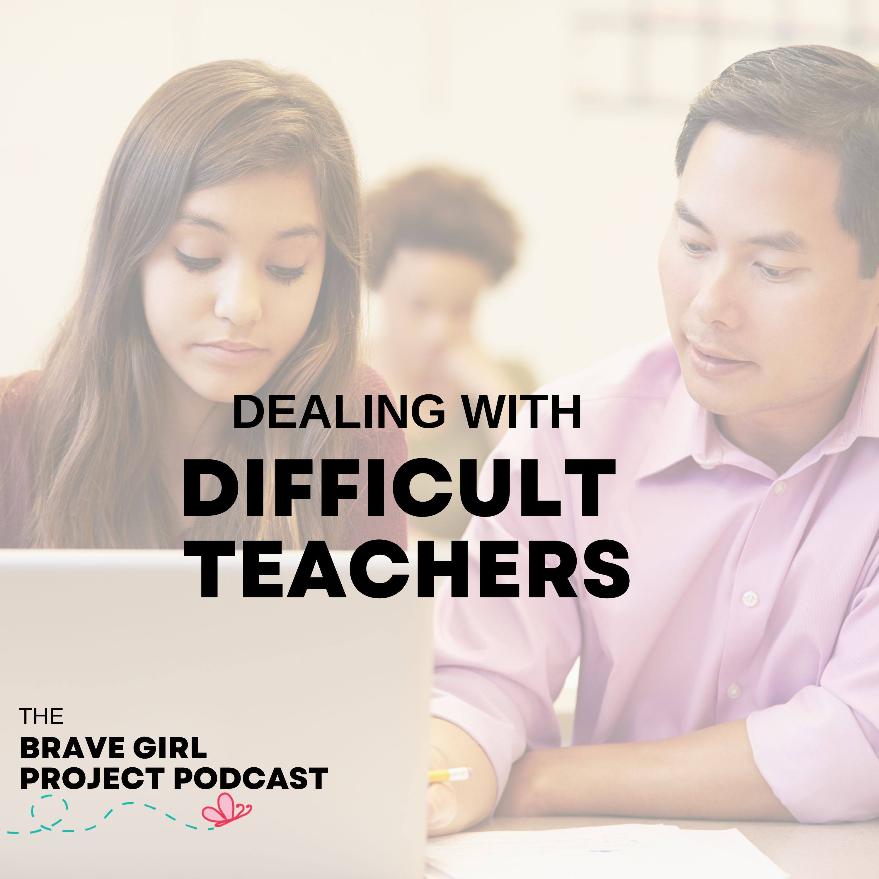 Play Dealing With Difficult Teachers