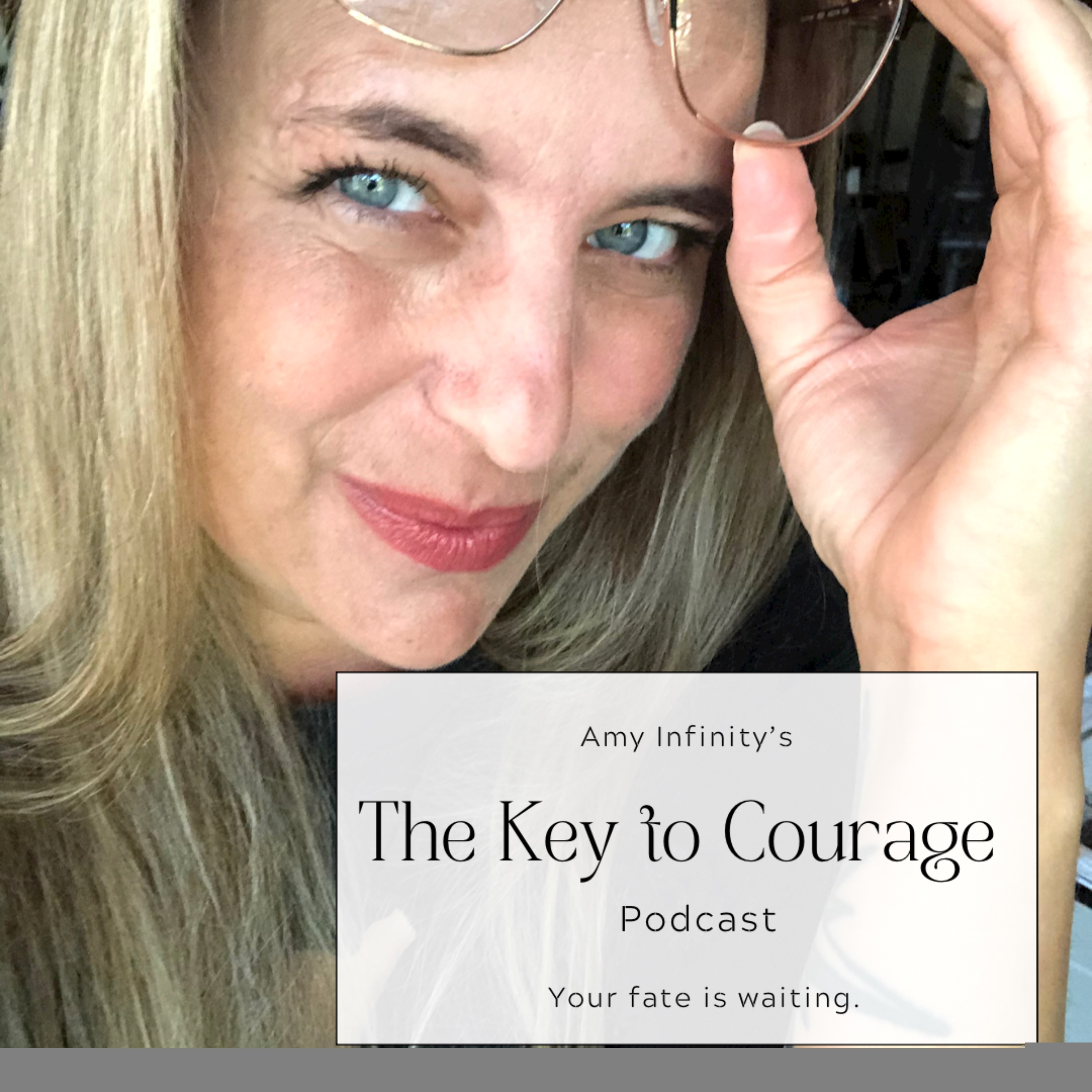 Courage Strategy #1: Seeing Possible Outcomes as Stories, Memories, and/or Laugh-out-loud Lessons episode artwork