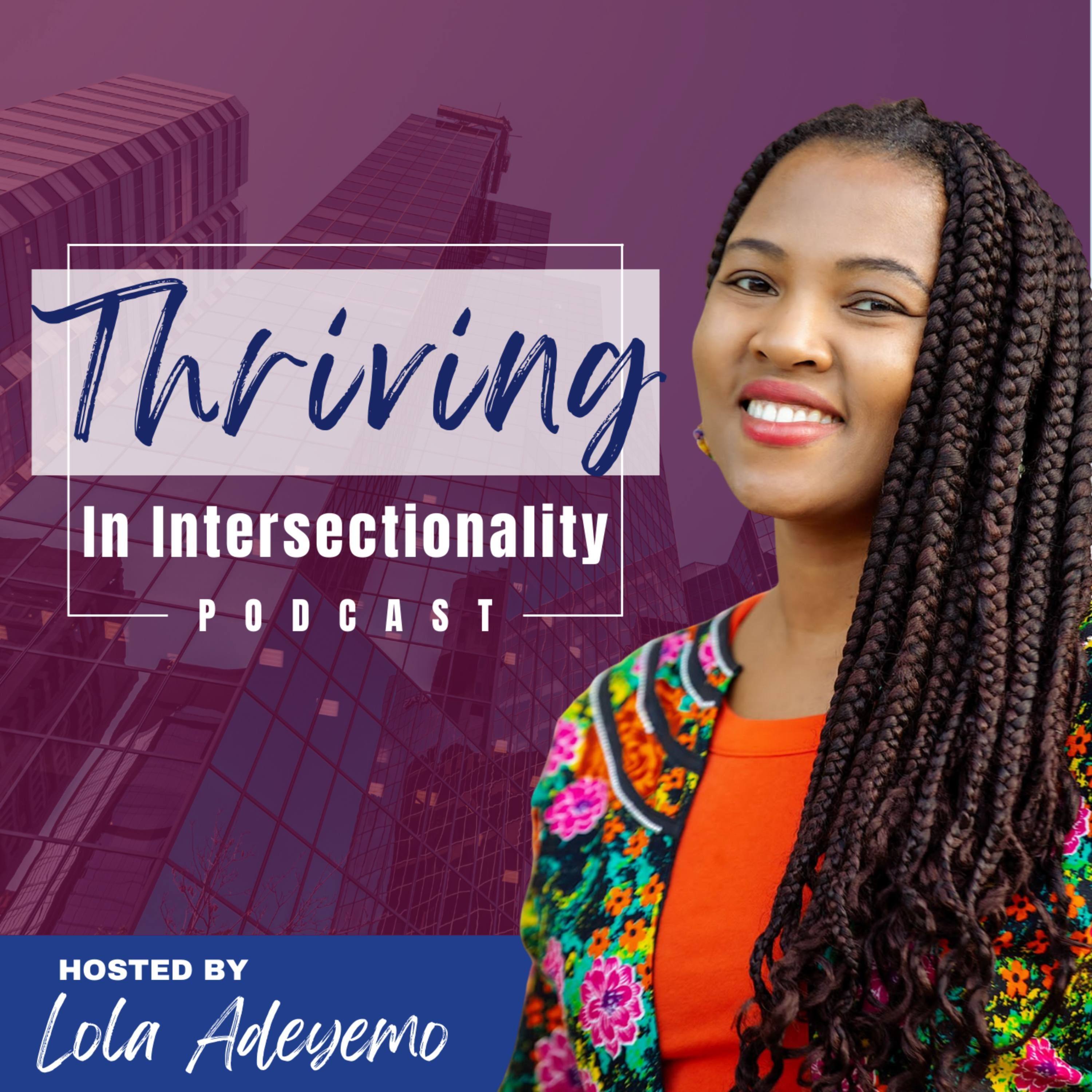 Thriving in Intersectionality