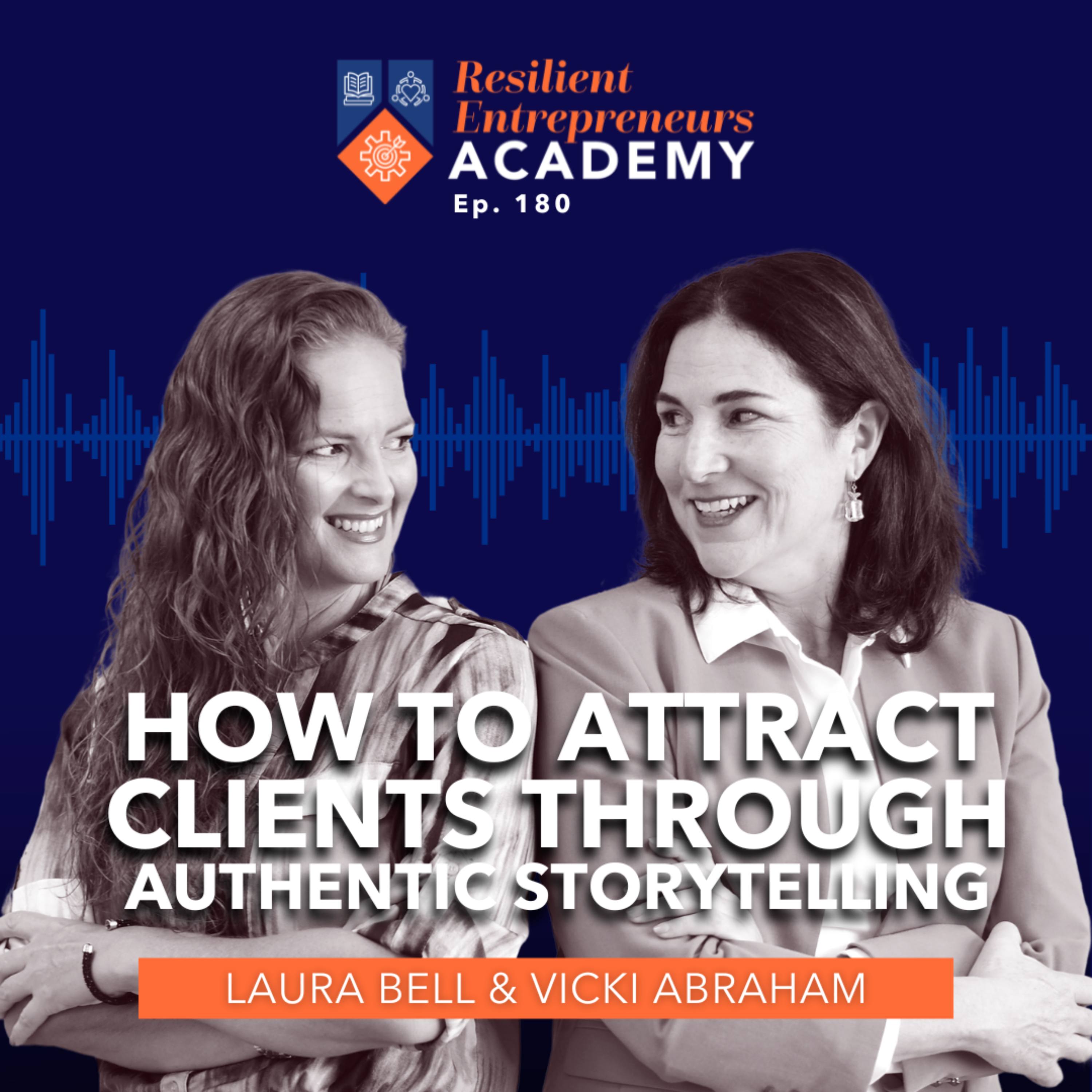 180: How to Attract Clients Through Authentic Storytelling episode artwork