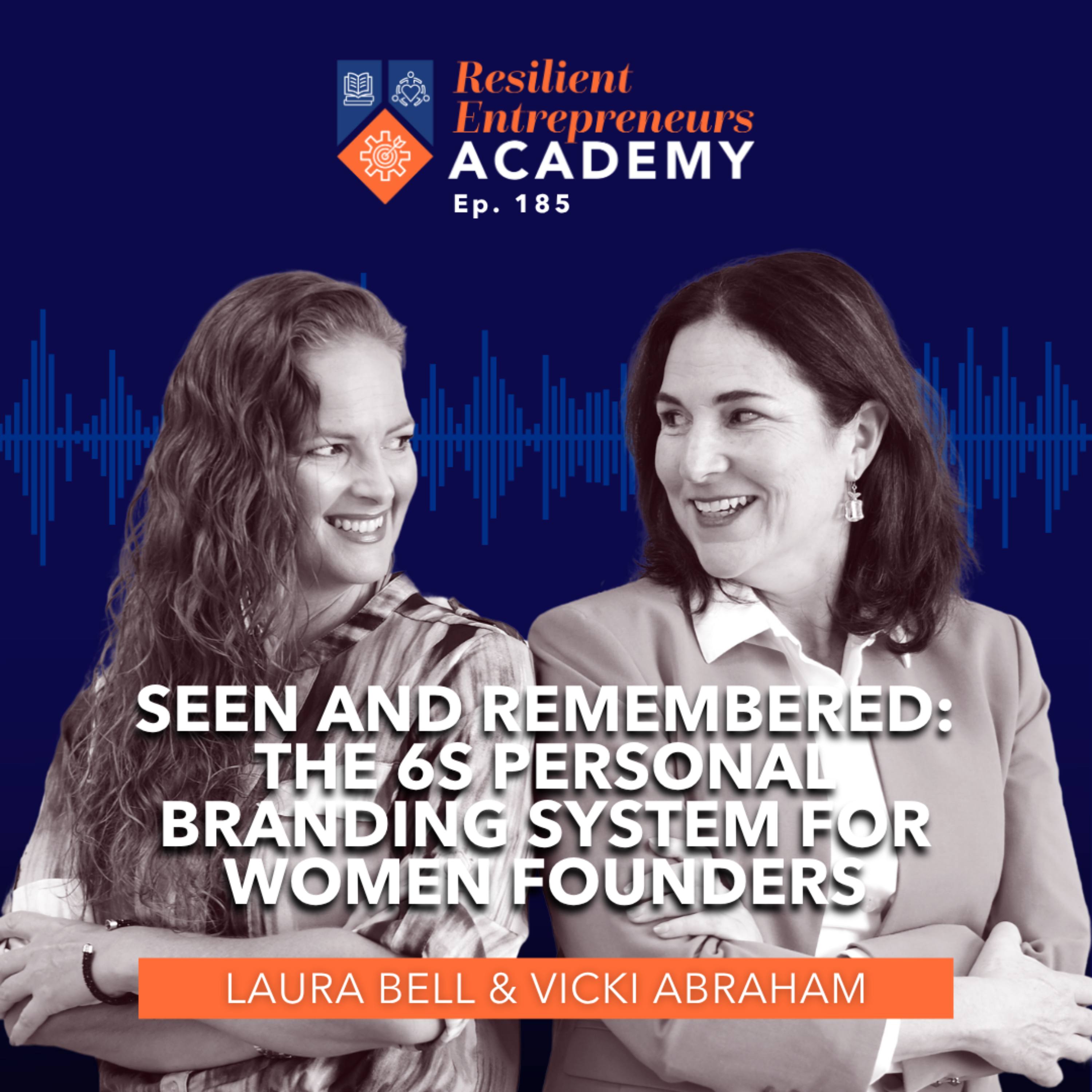 185: Seen and Remembered: The 6S Personal Branding System for Women Founders episode artwork