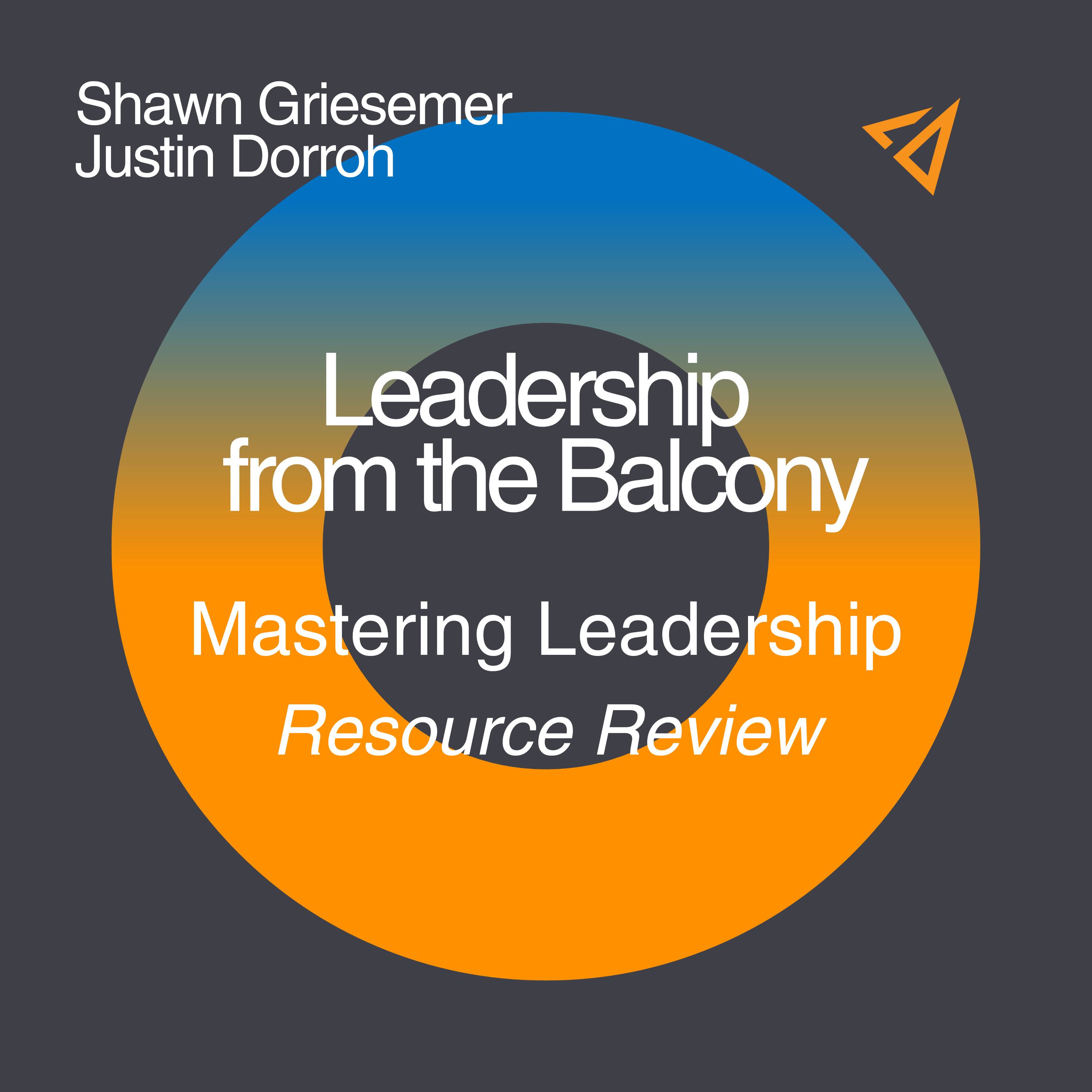 13. Mastering Leadership - Resource Review