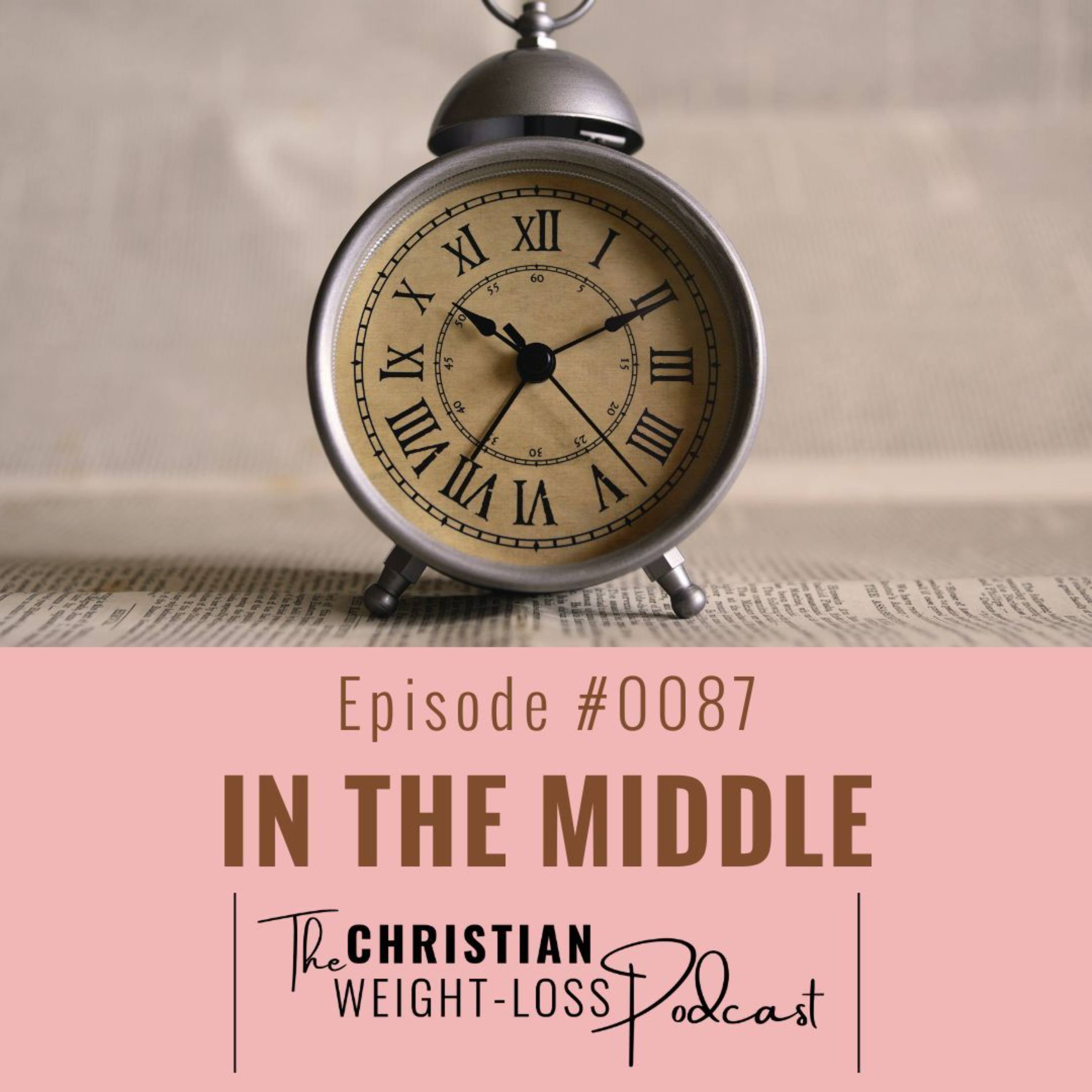 #87 - In The Middle