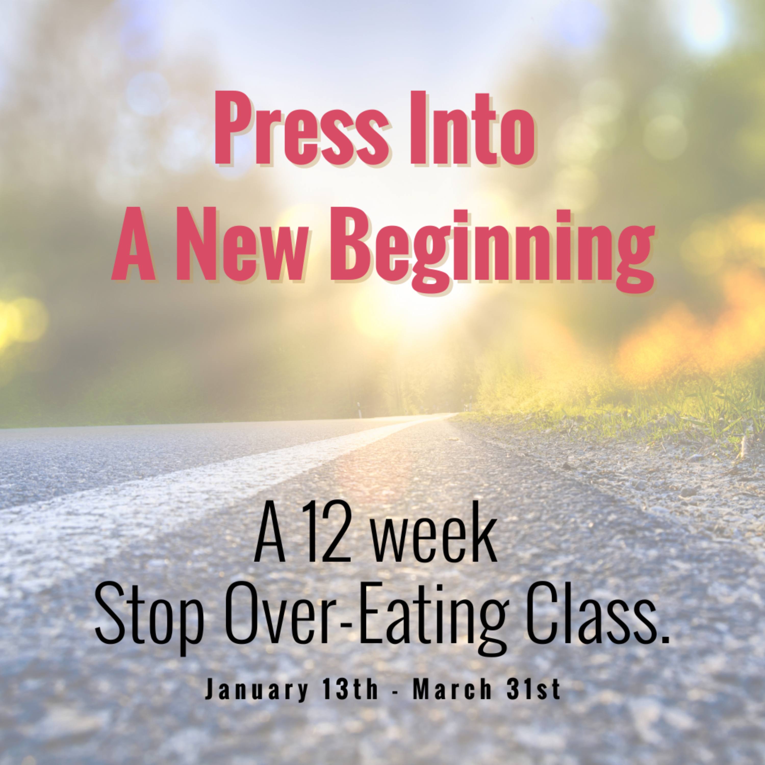 Stop Over-Eating Class January 2025 Details