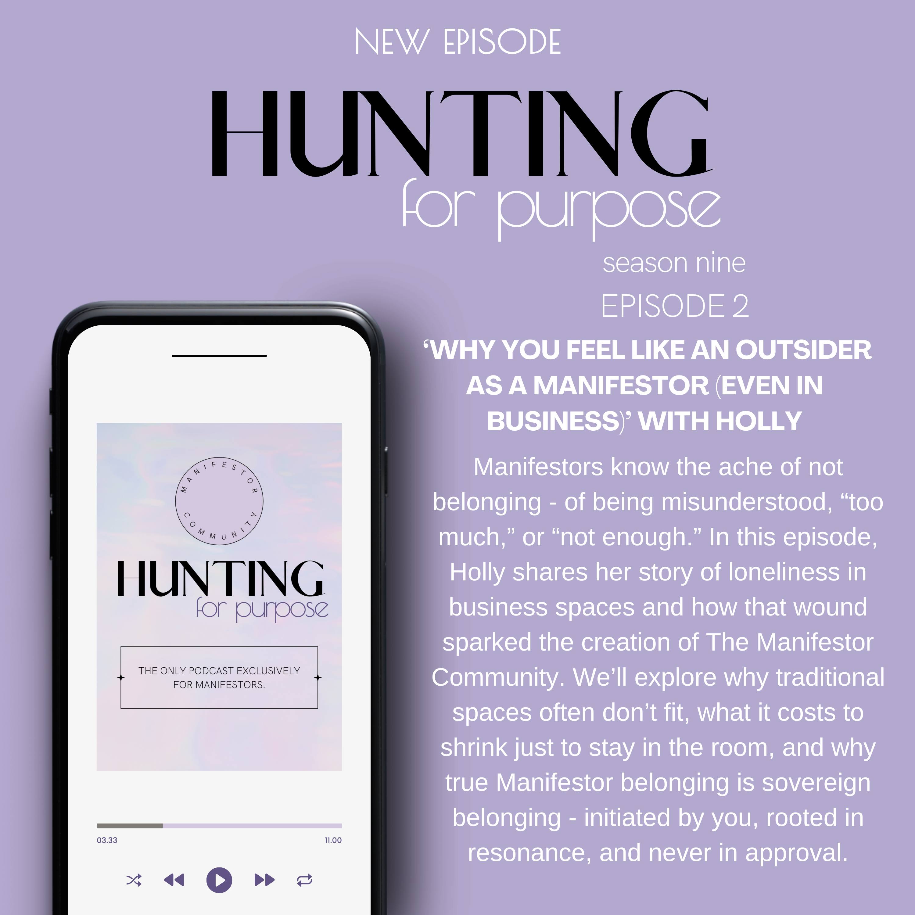 #237 'Why you feel like an Outsider as a Manifestor (Even in Business)' with Holly