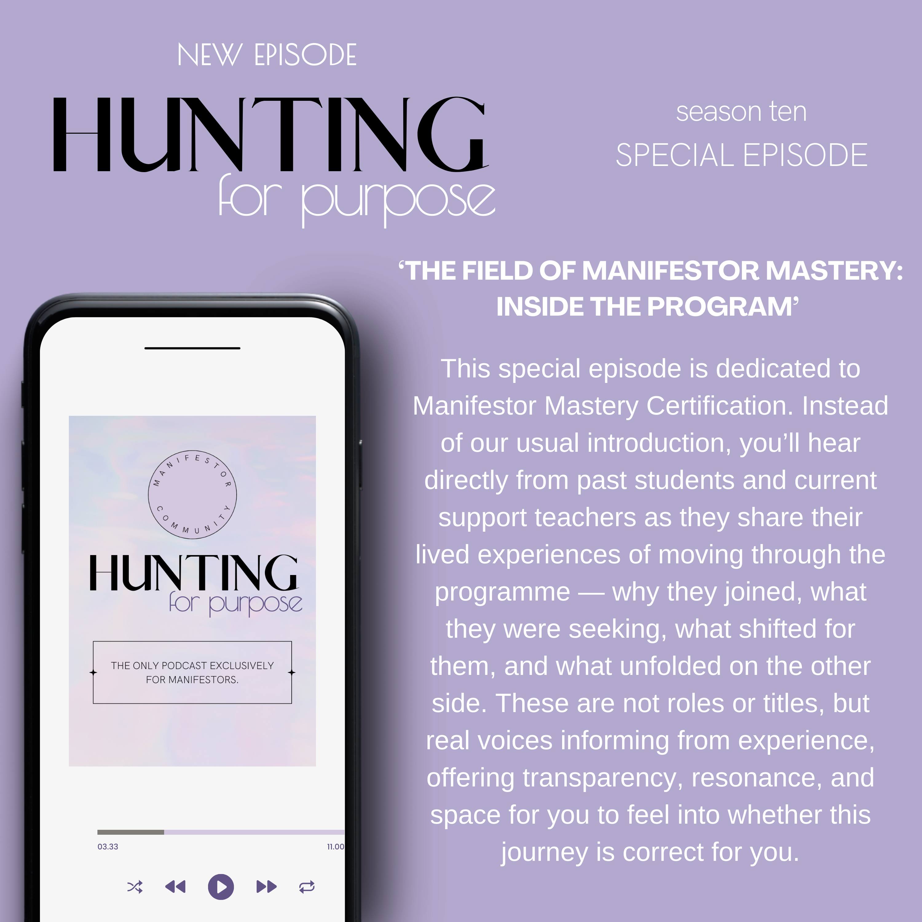 #253 'The Field Of Manifestor Mastery: Inside The Program' episode artwork