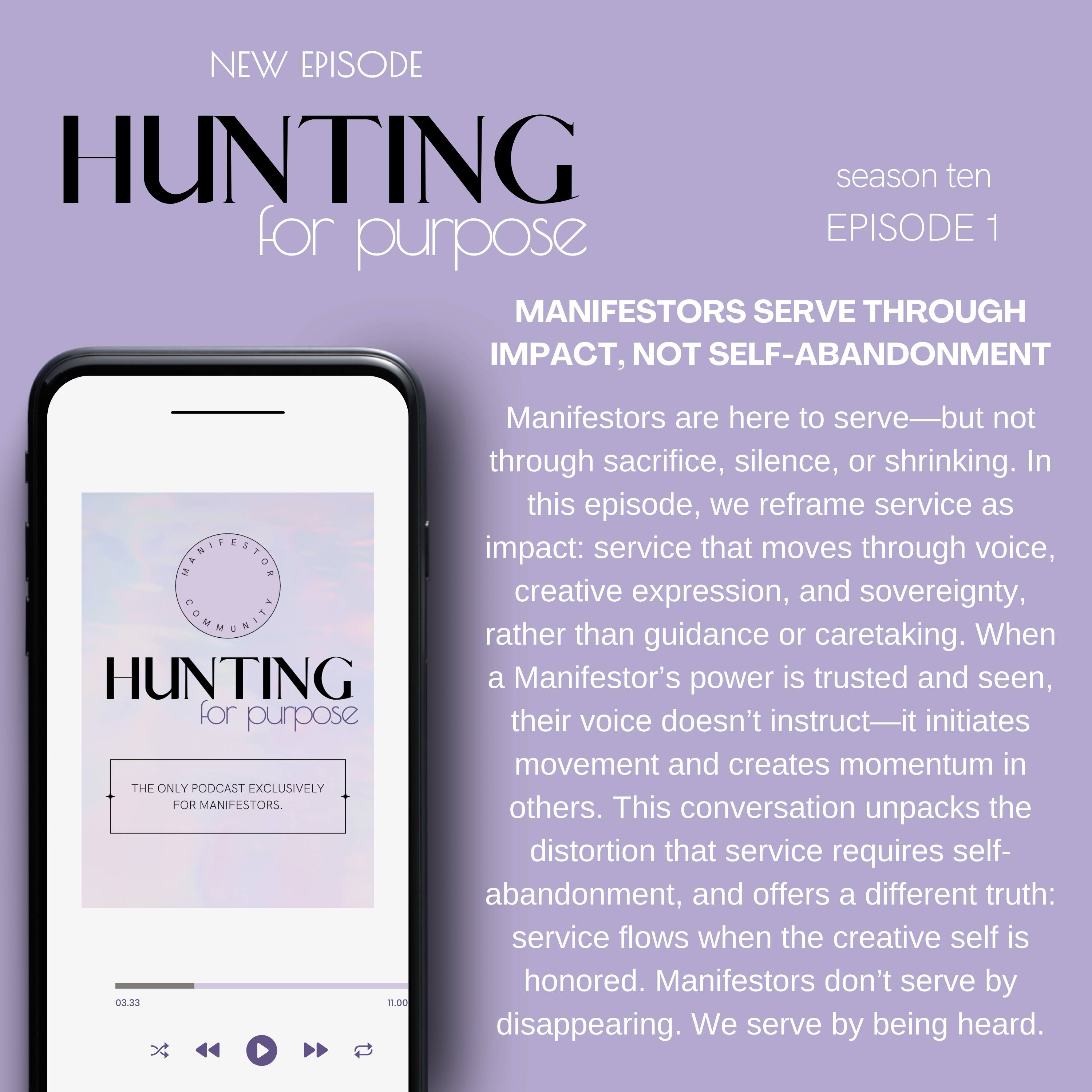 #250 'Manifestors Serve Through Impact, Not Self-Abandonment' with Holly episode artwork
