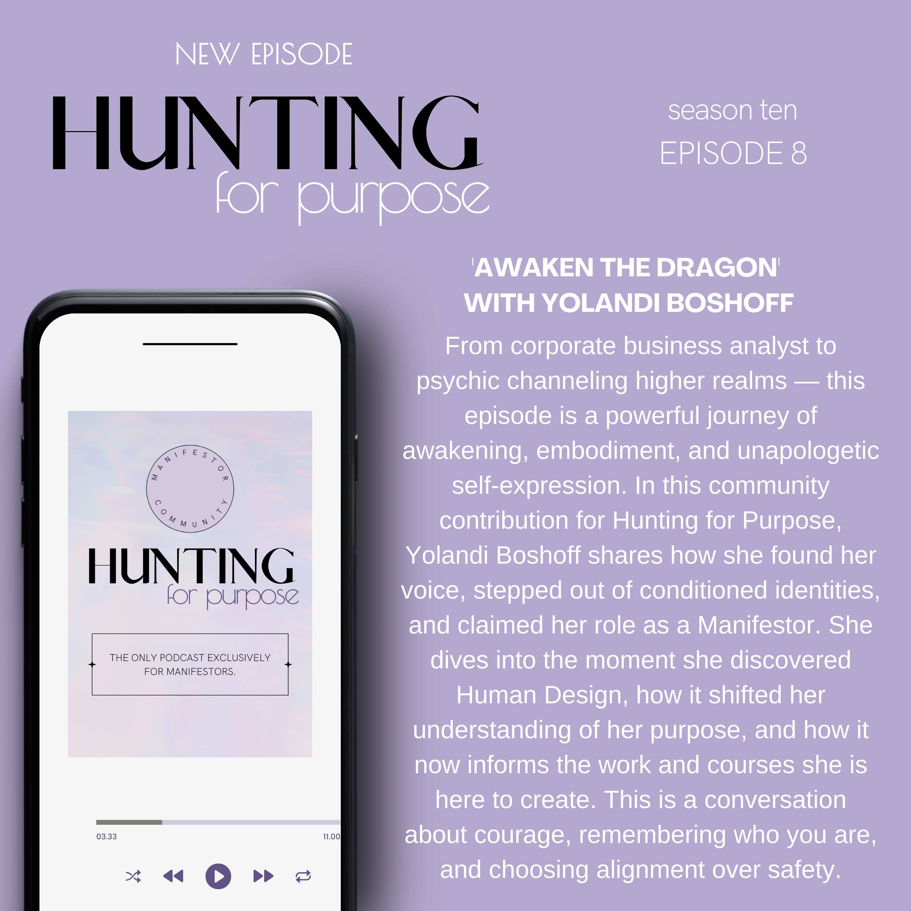 #258 'Awaken the Dragon' with Yolandi Boshoff episode artwork