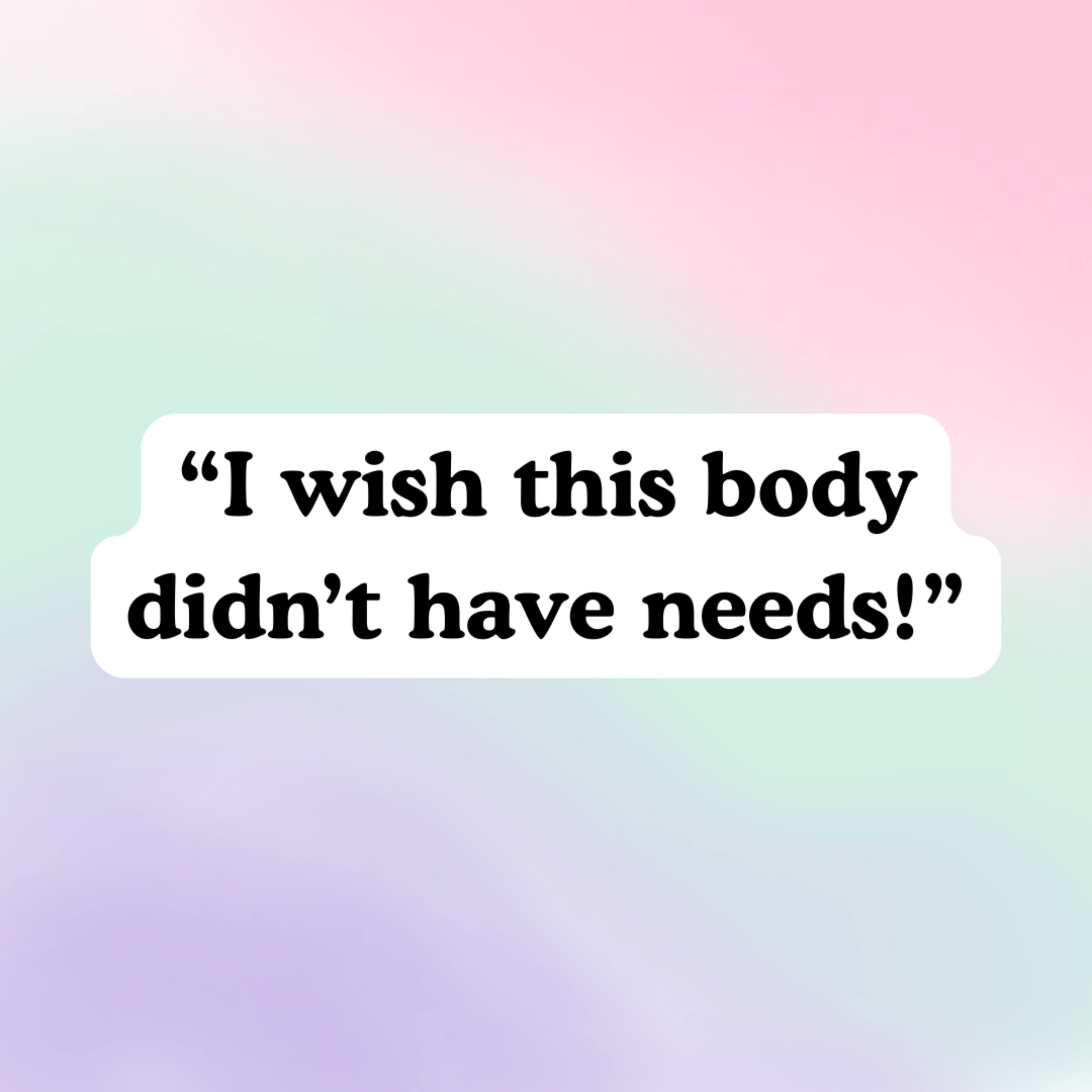 “I wish this body didn’t have needs!” (Autism, Eating Disorders, and Demand Avoidance)
