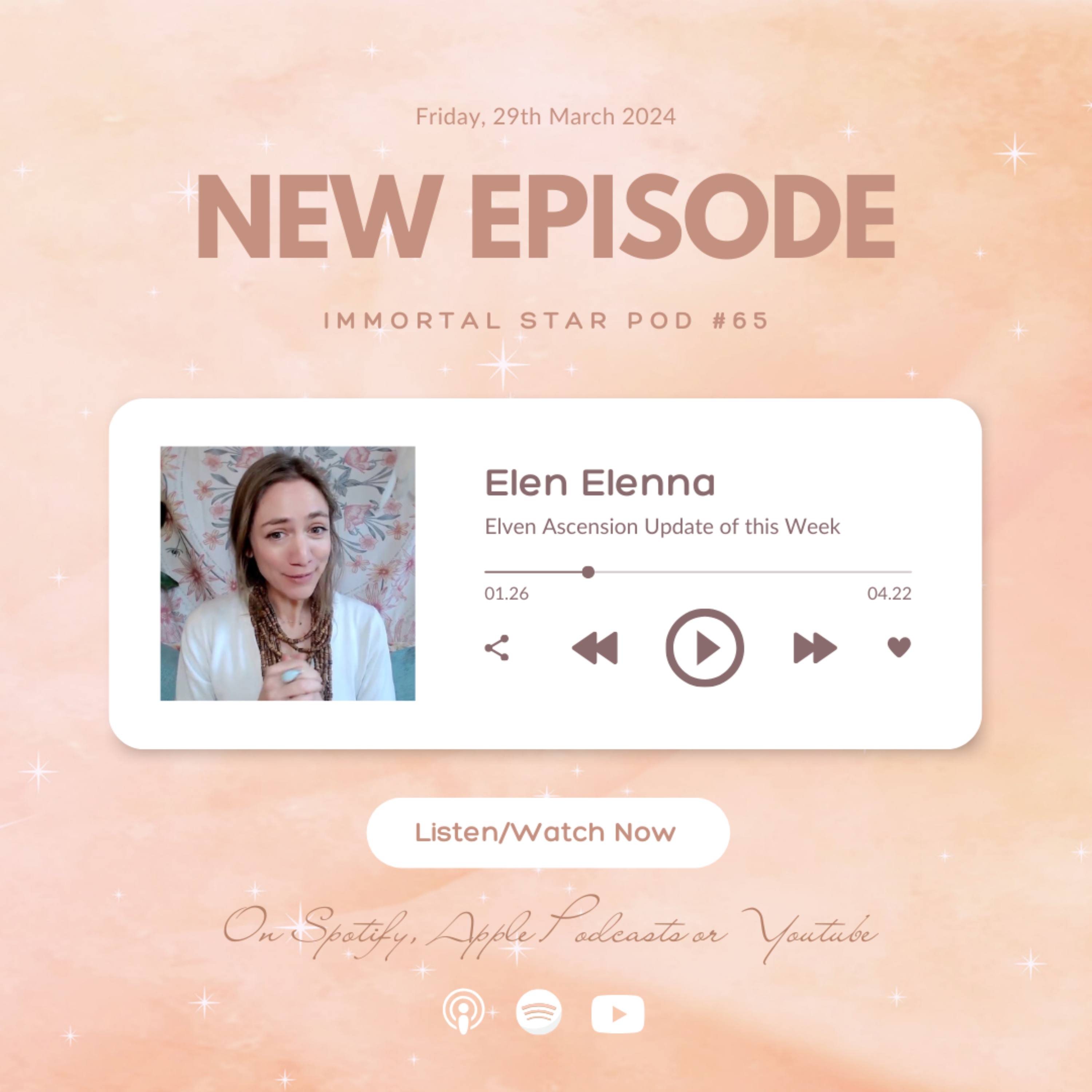 Episode #65 ~ Elven Ascension Update of this Week Episode #65 ~ Elven Ascension Update of this Week