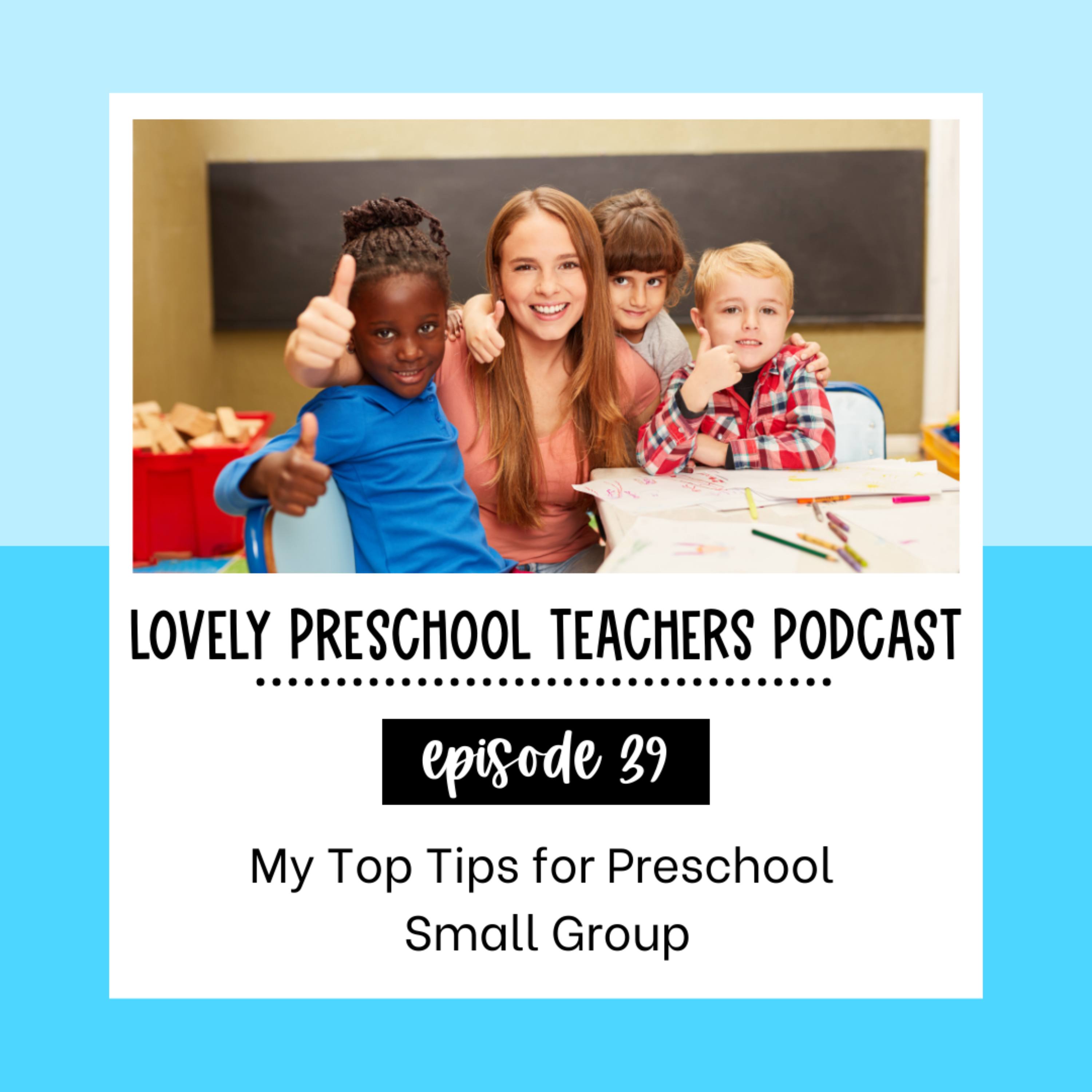 My Top Tips for Preschool Small Group episode artwork