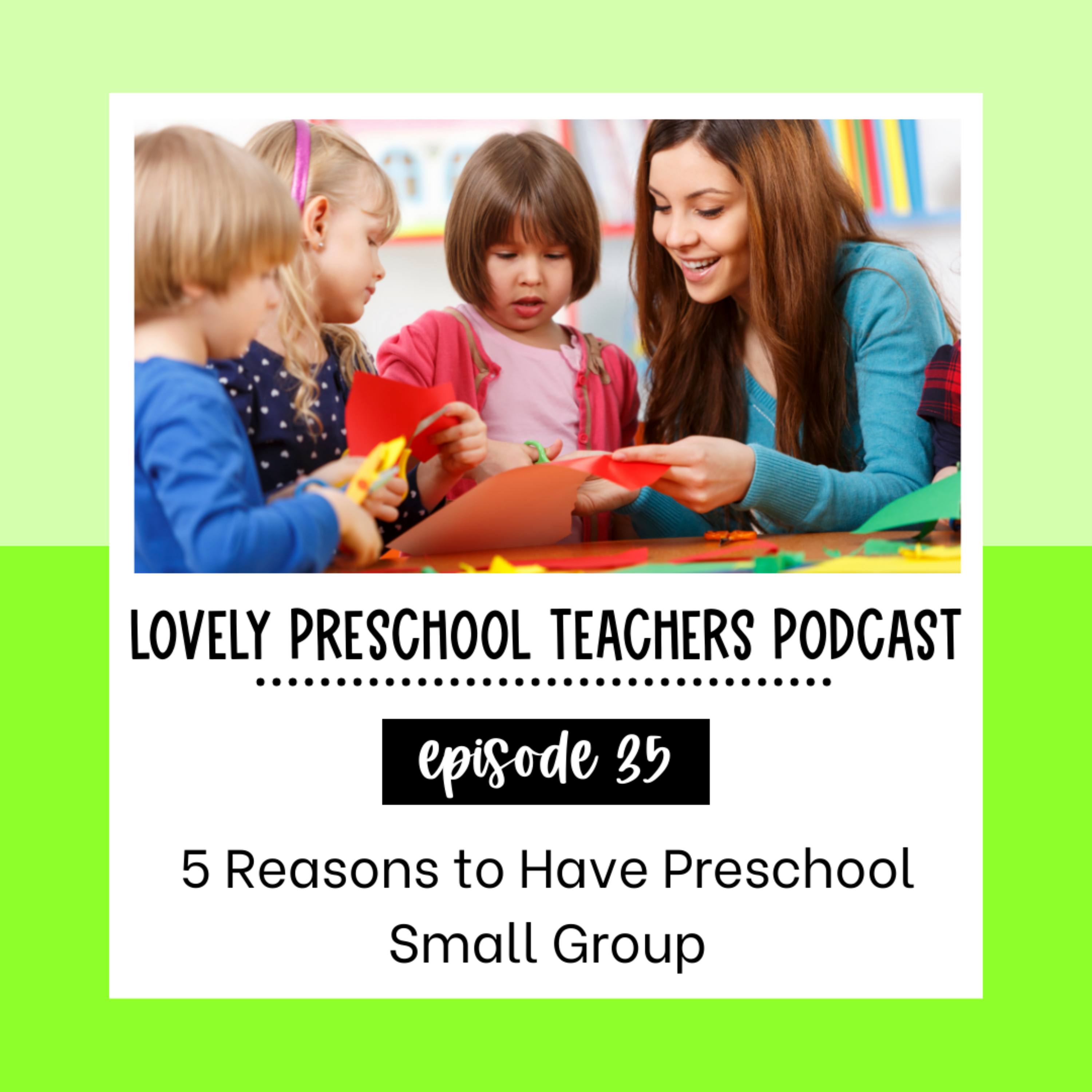 5 Reasons to Have Preschool Small Group episode artwork