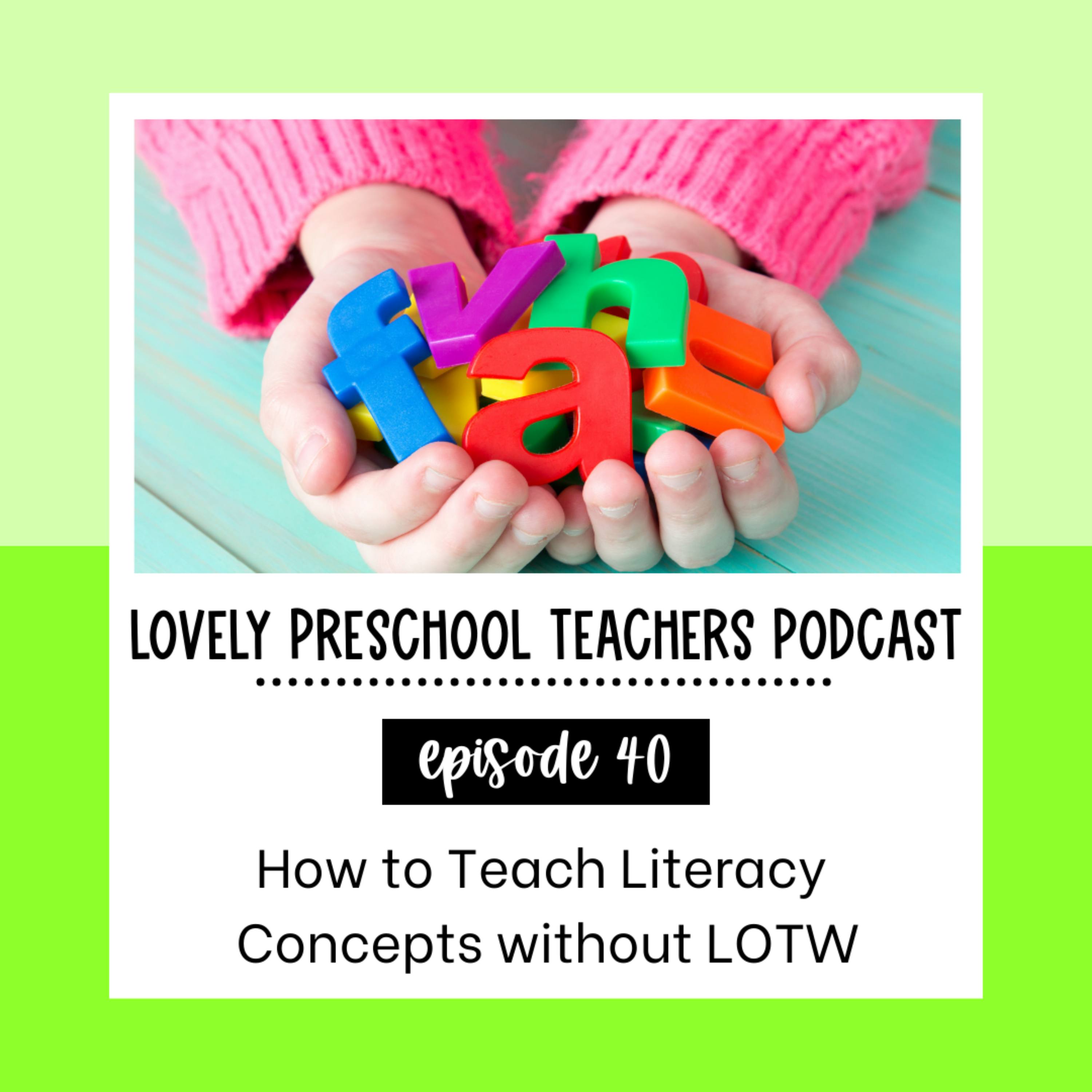 How to Teach Literacy without LOTW episode artwork
