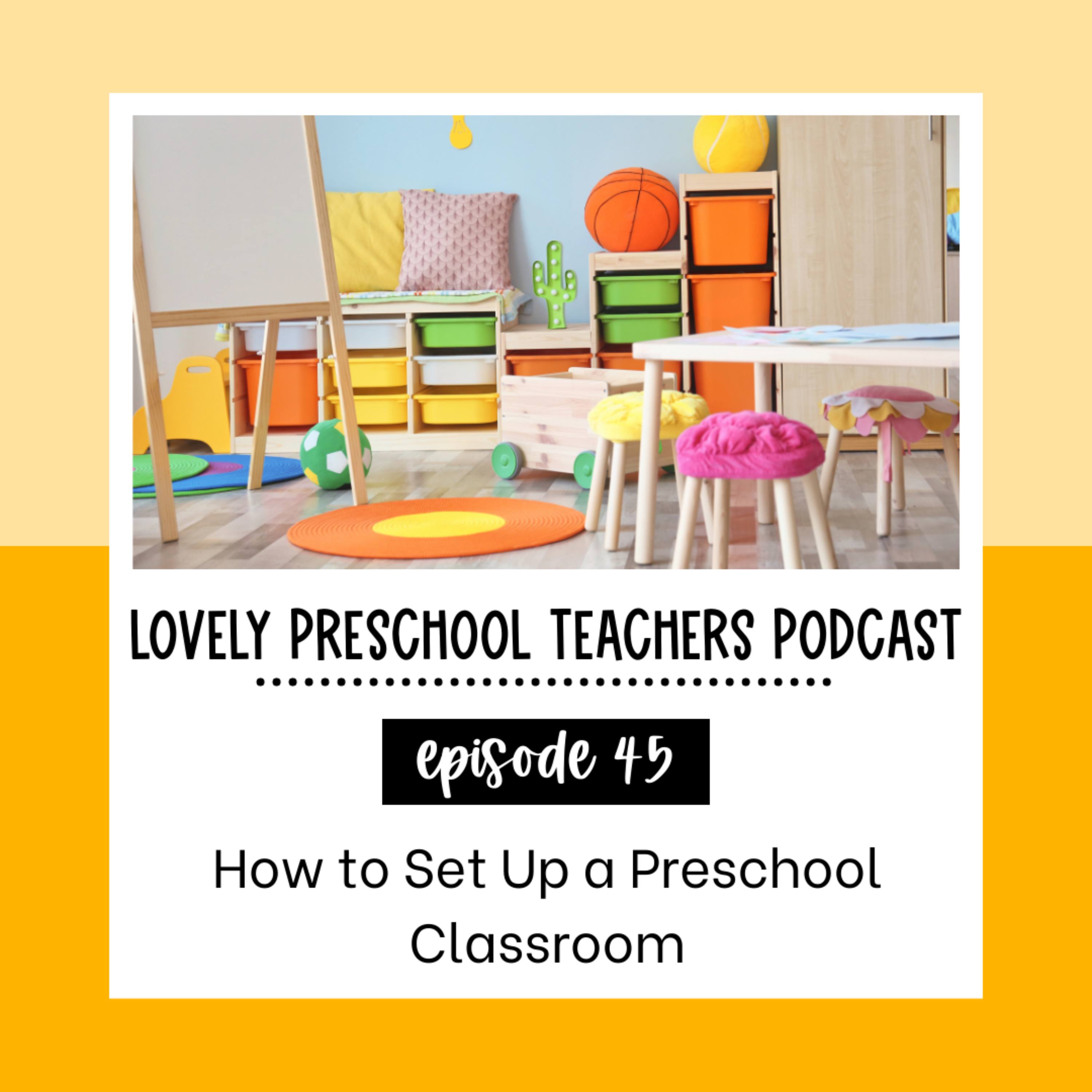 How to Set Up a Preschool Classroom episode artwork