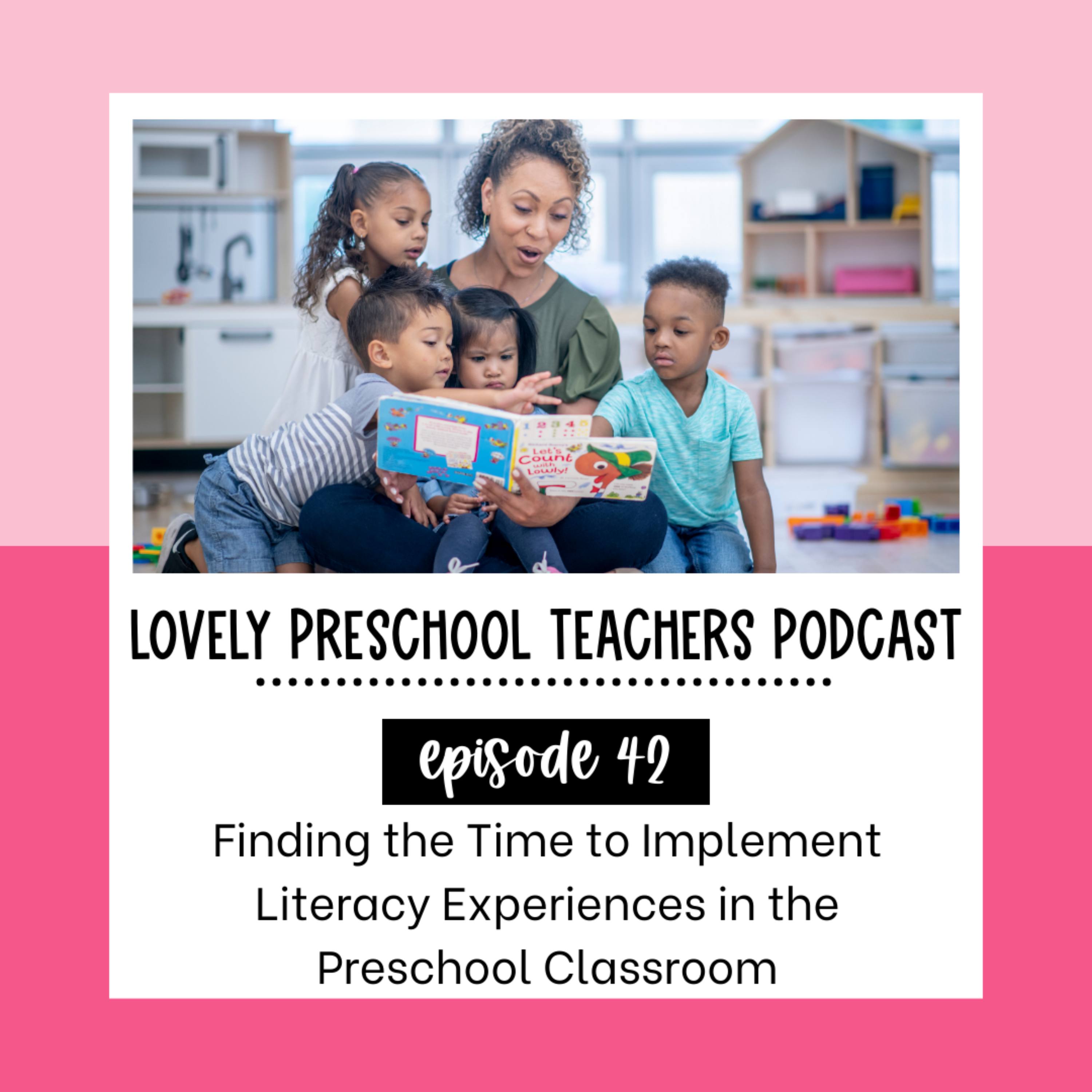 Finding the Time to Implement Literacy Experiences in the Preschool Classroom episode artwork