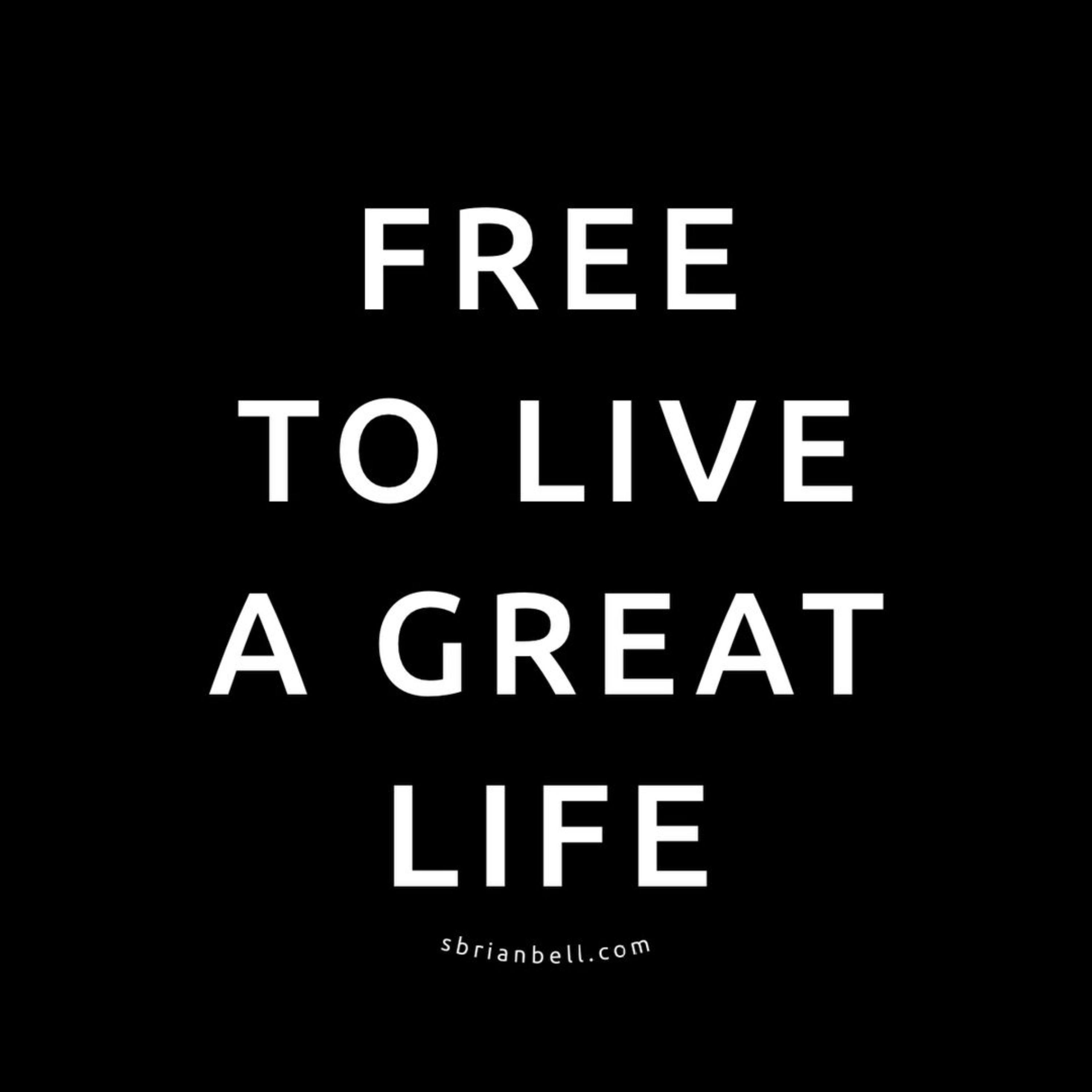 Free to live a great life - God's message to me episode artwork
