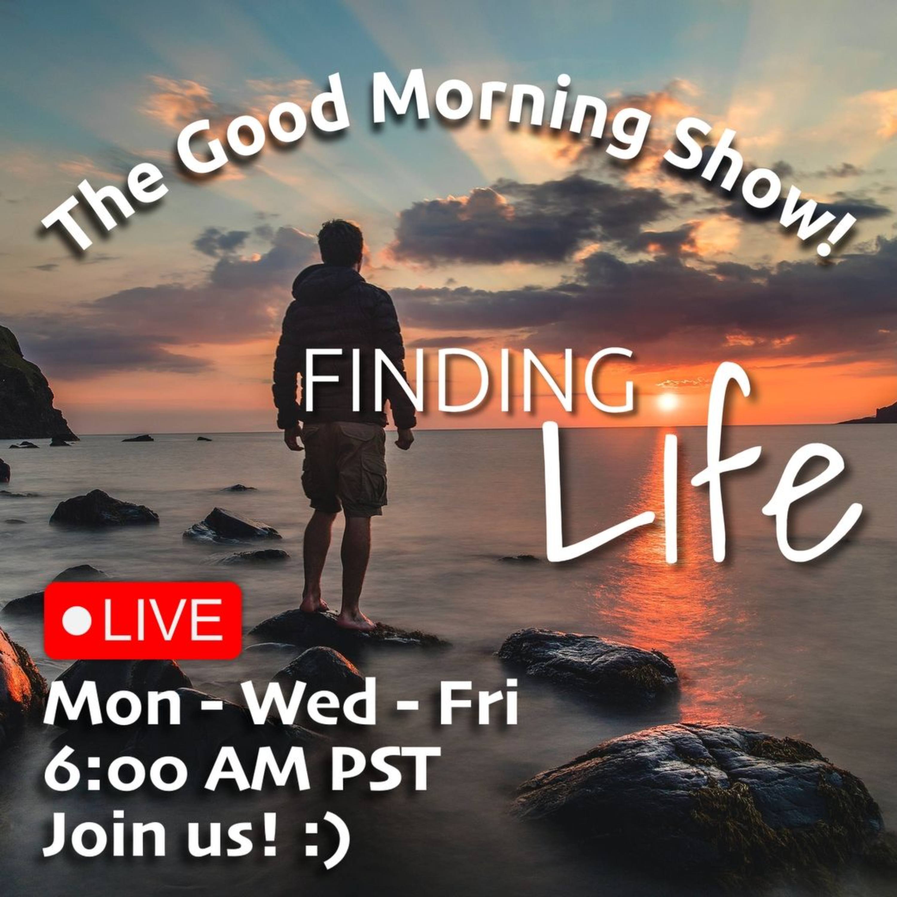 What EXACTLY are ANGELS? 😇👼🪽 - The Good Morning Show - Finding Life LIVE! - Livestream Recording episode artwork