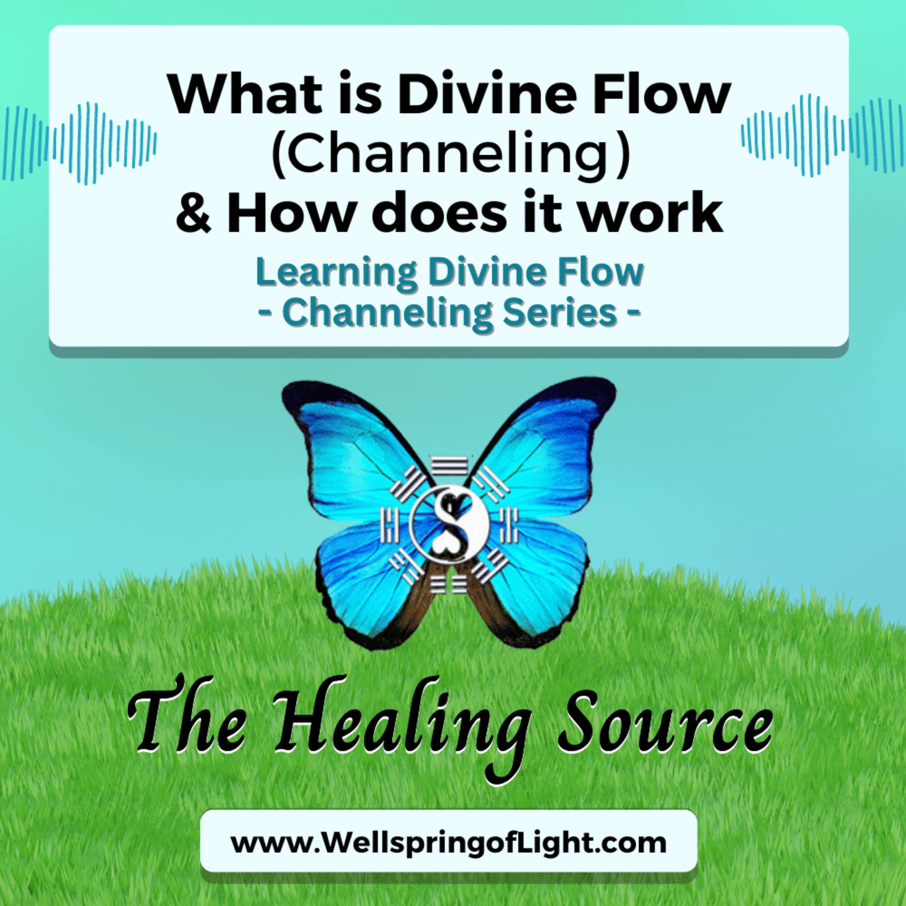 What is Divine Flow (channeling) and How does it work episode artwork