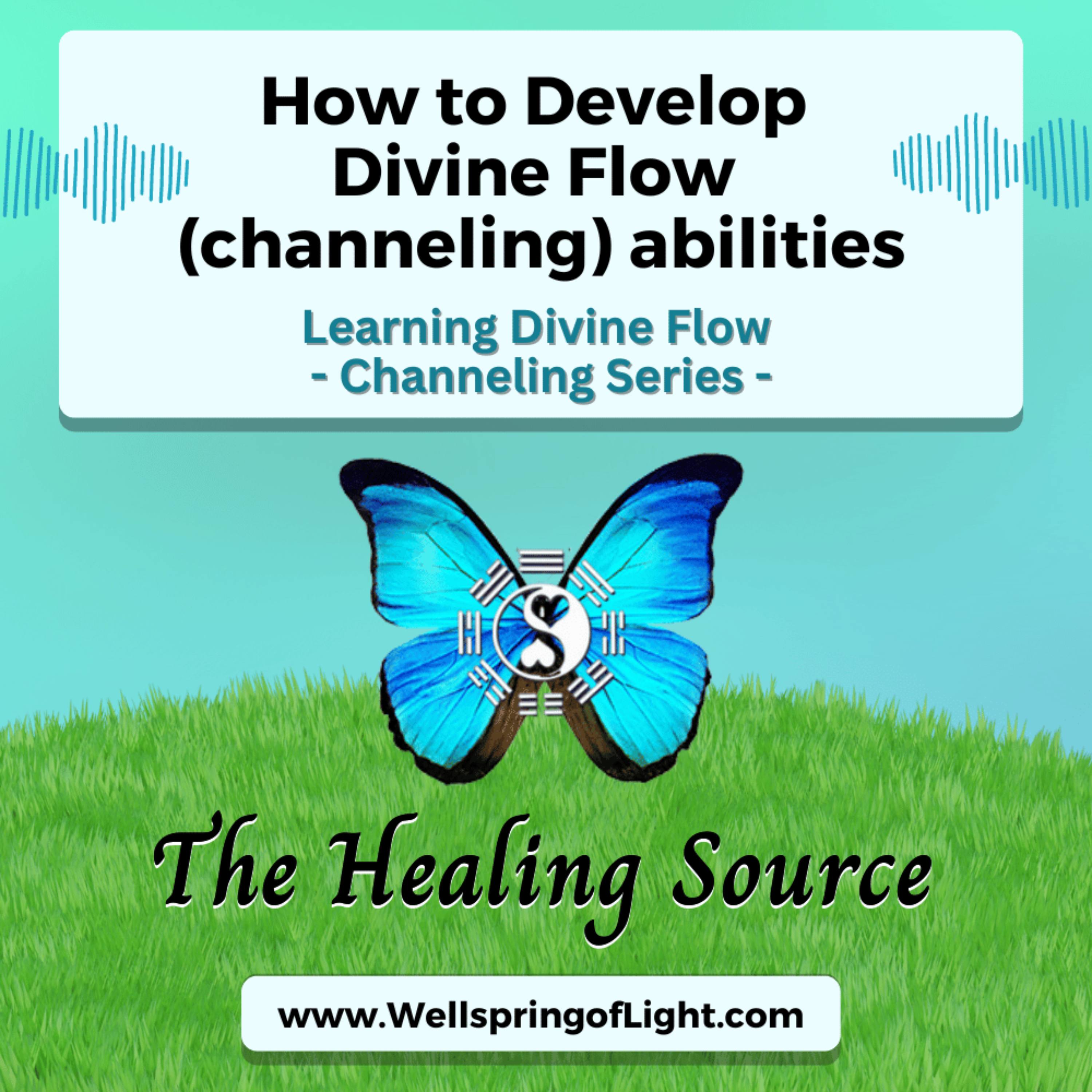 How to Develop Divine Flow (channeling) abilities episode artwork
