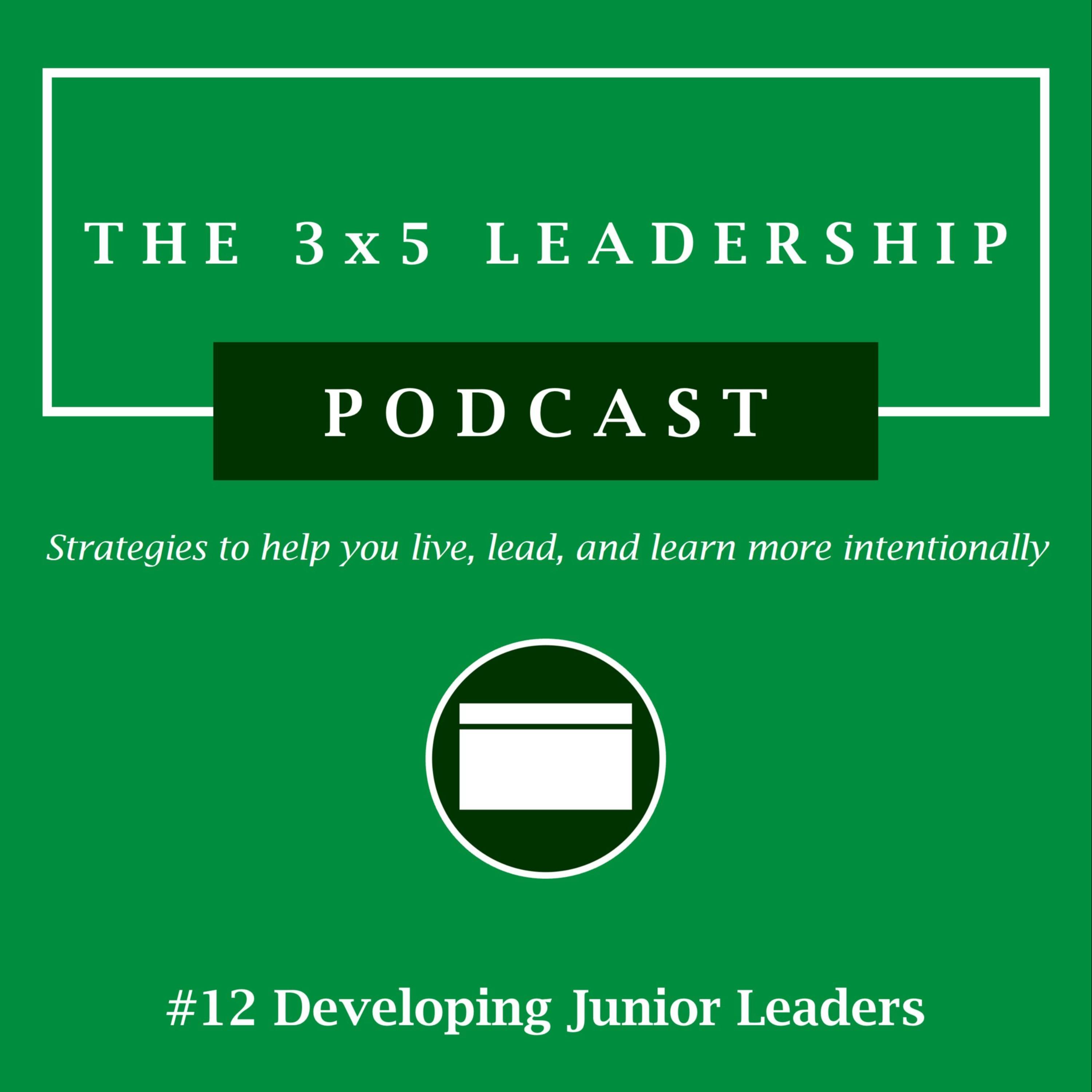 #12 Developing Junior Leaders
