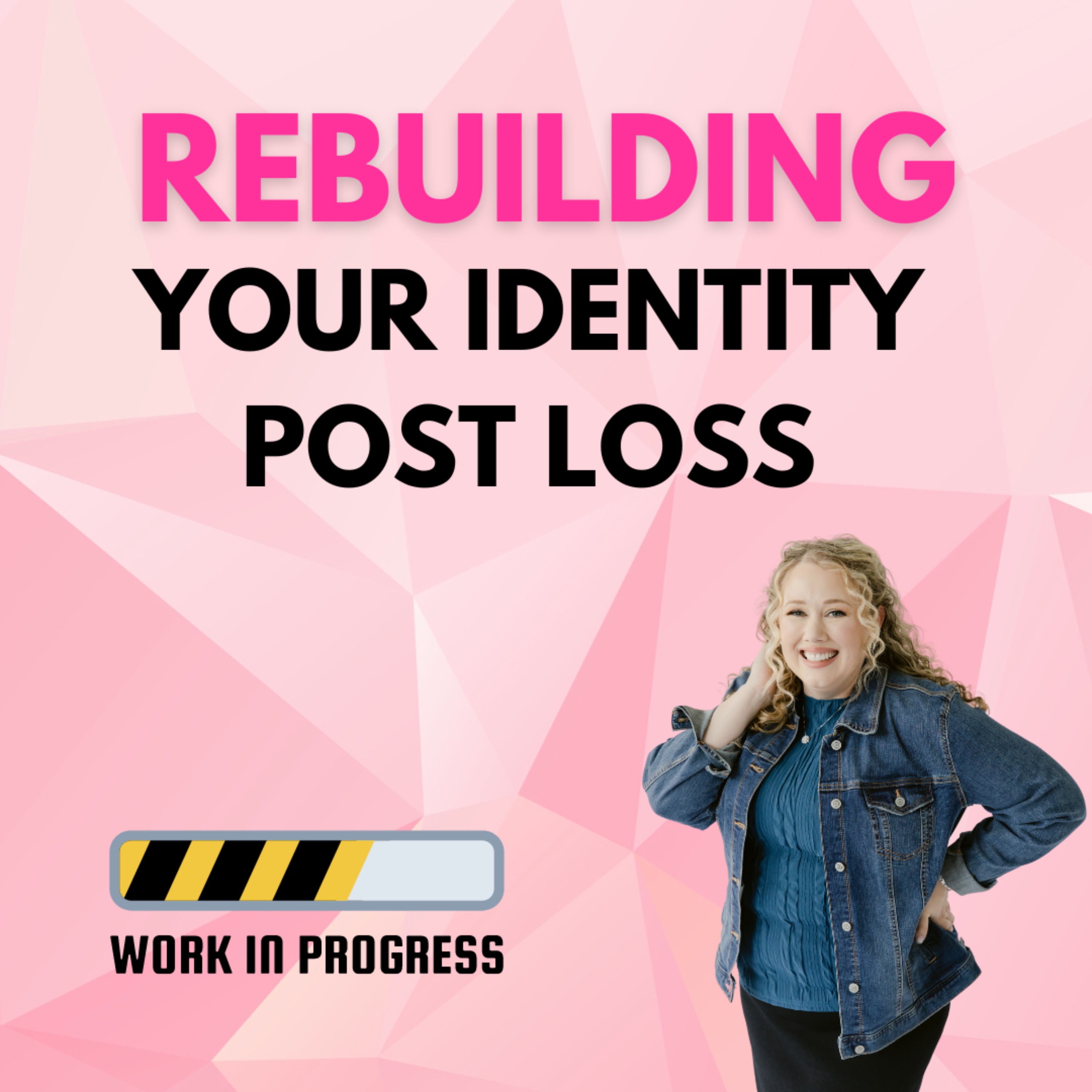 BW 117: Rebuilding Your Identity After Loss: Who Are You Without Your Spouse? episode artwork