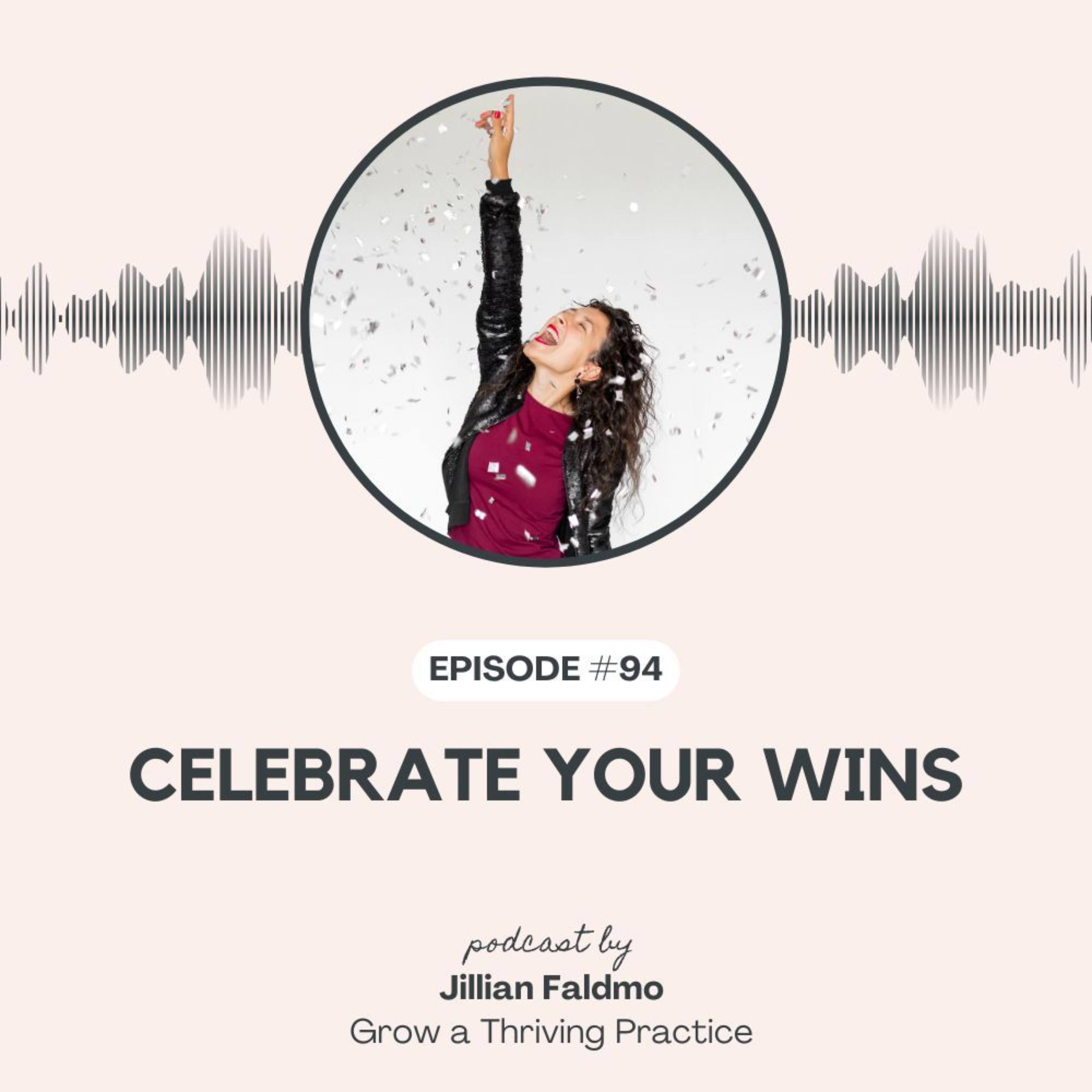 94. Celebrate Your Wins episode artwork