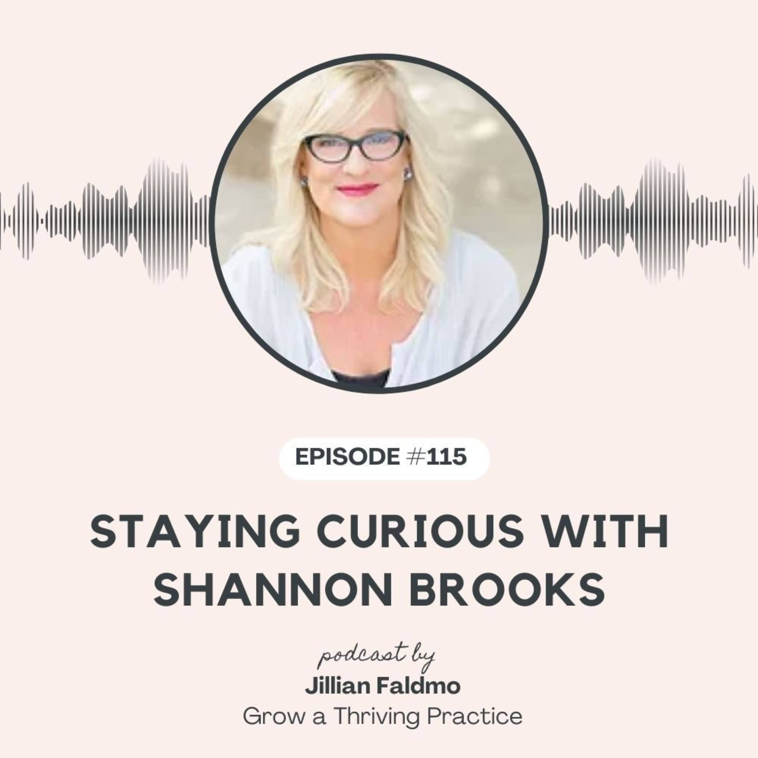 115. Staying Curious with Shannon Brooks episode artwork