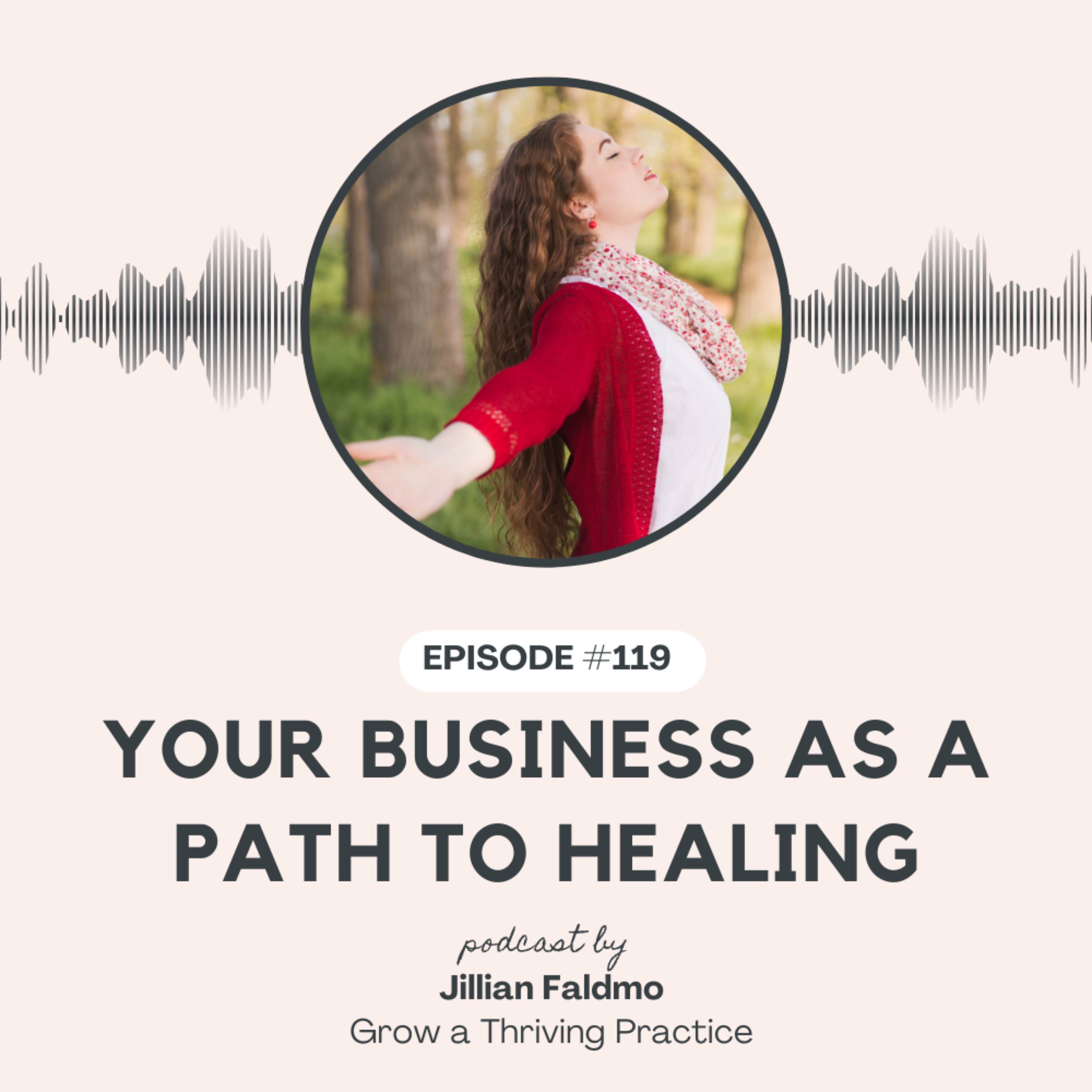 119. Your Business as a Path to Healing episode artwork