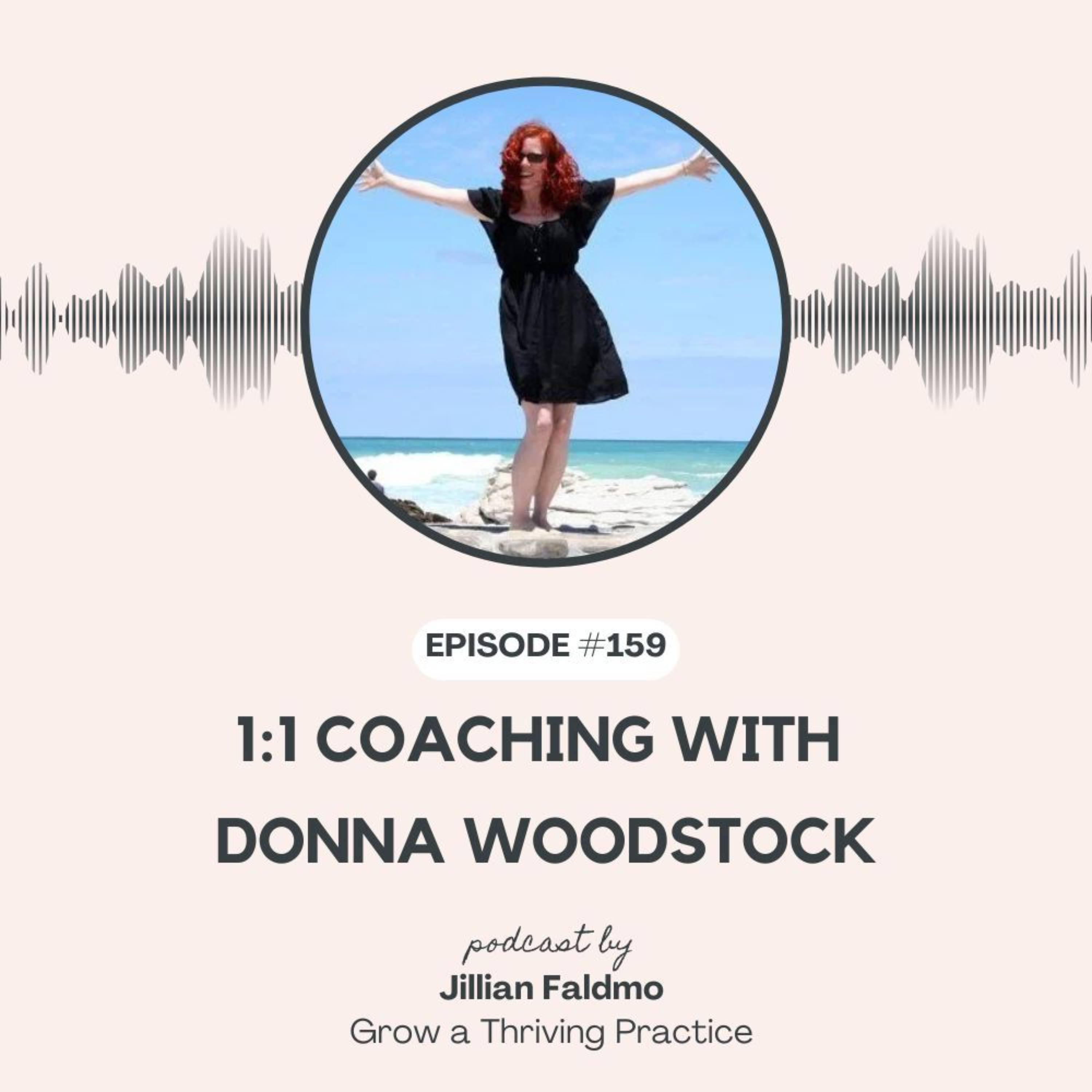 159. 1:1 Coaching with Donna Woodstock episode artwork