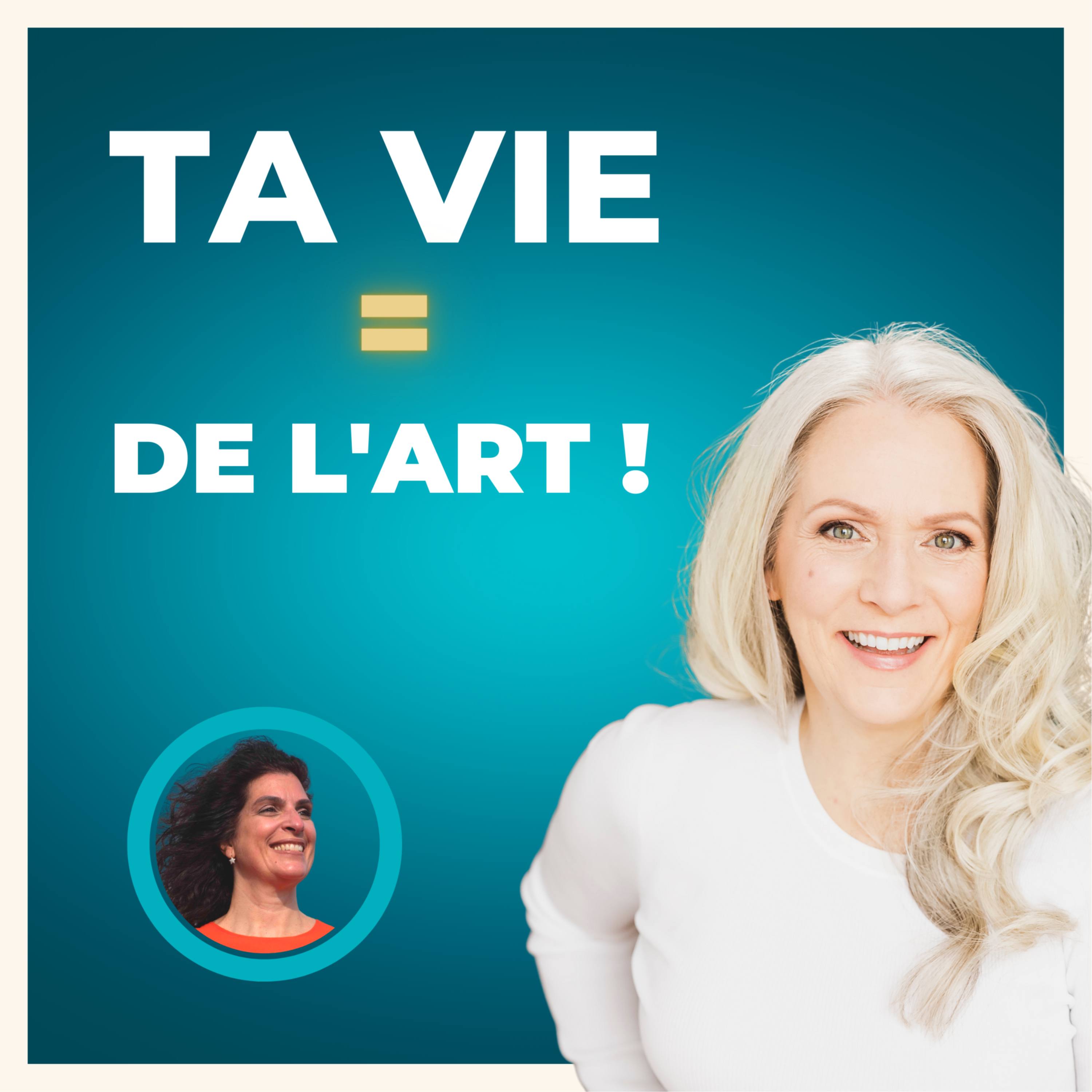 Ta vie = de l'Art / Réussir à partir de soi | 83 episode artwork