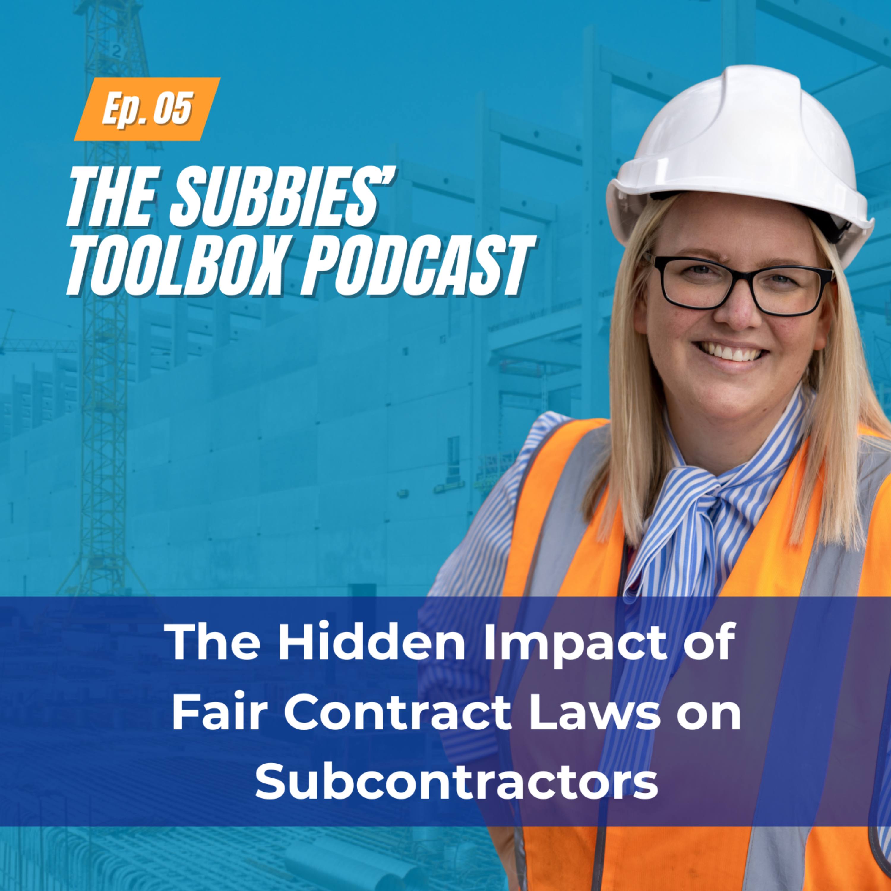 Play Episode 5 - The Hidden Impact of Fair Contract Laws on Subcontractors