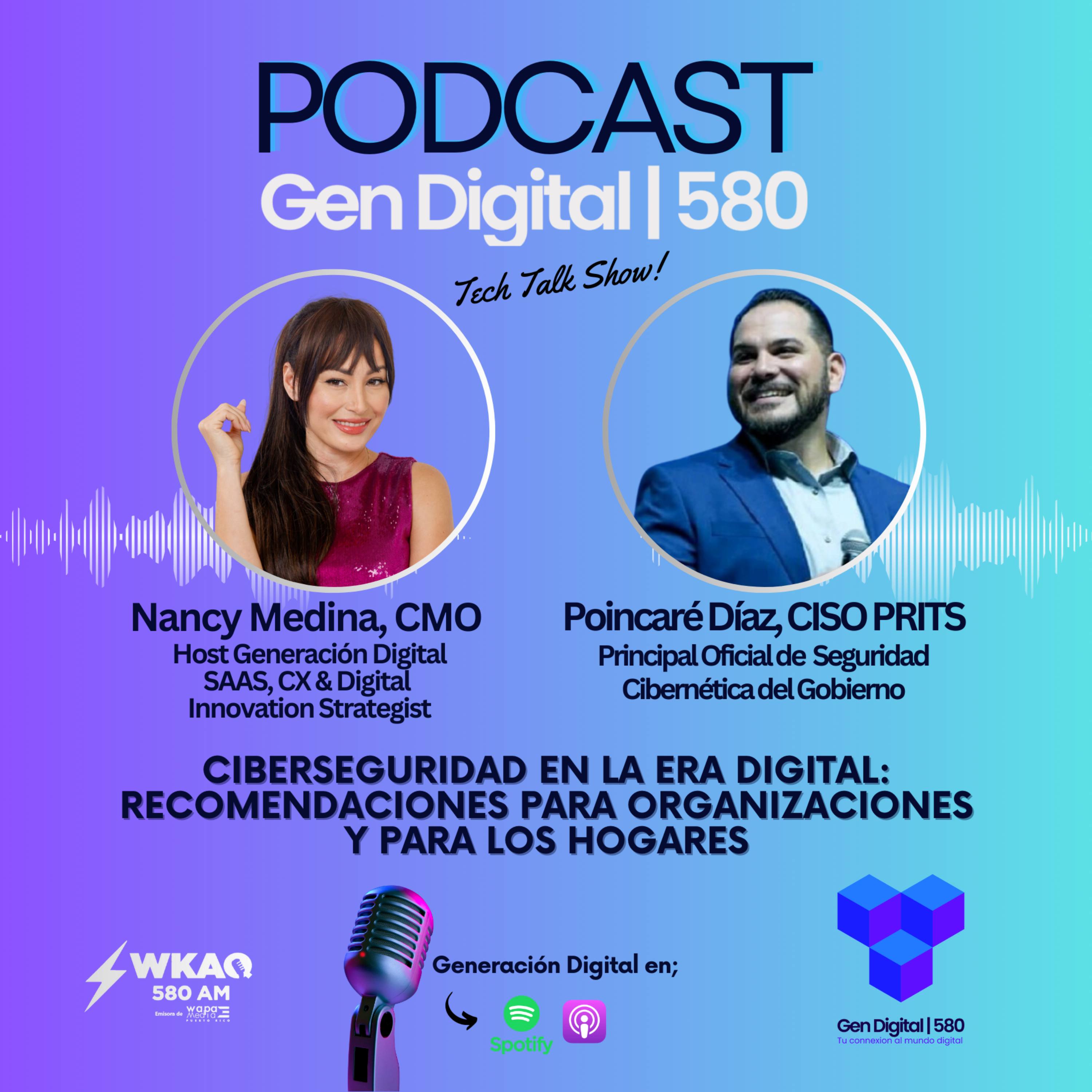 Ciberseguridad en la Era Digital: Recomendaciones para organizaciones y para los hogares, con Poincaré Díaz, Jefe de Seguridad Cibernética del Gobierno — GENERACIÓN DIGITAL cover