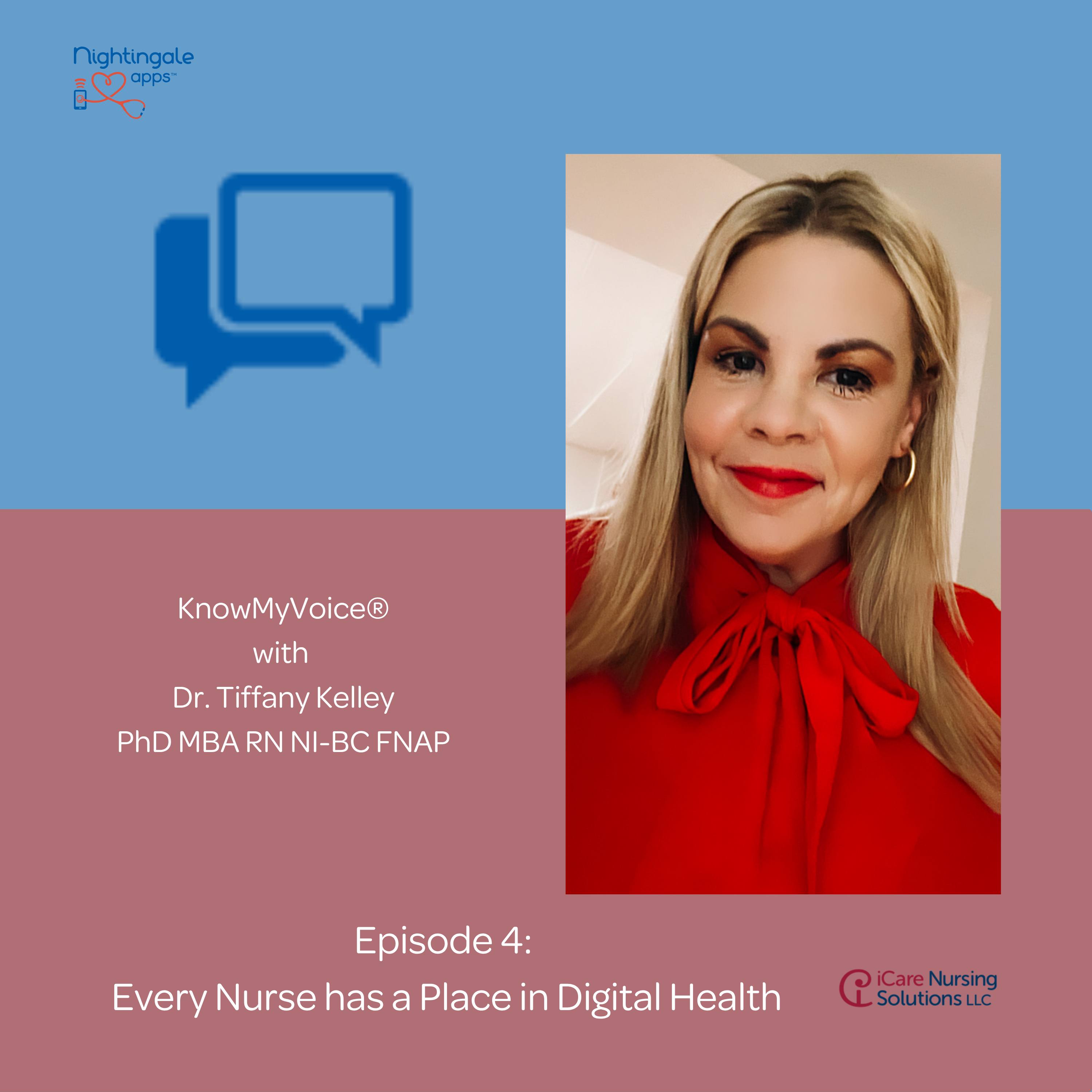 KnowMyVoice® Episode 4: Every Nurse has a Place in Digital Health episode artwork