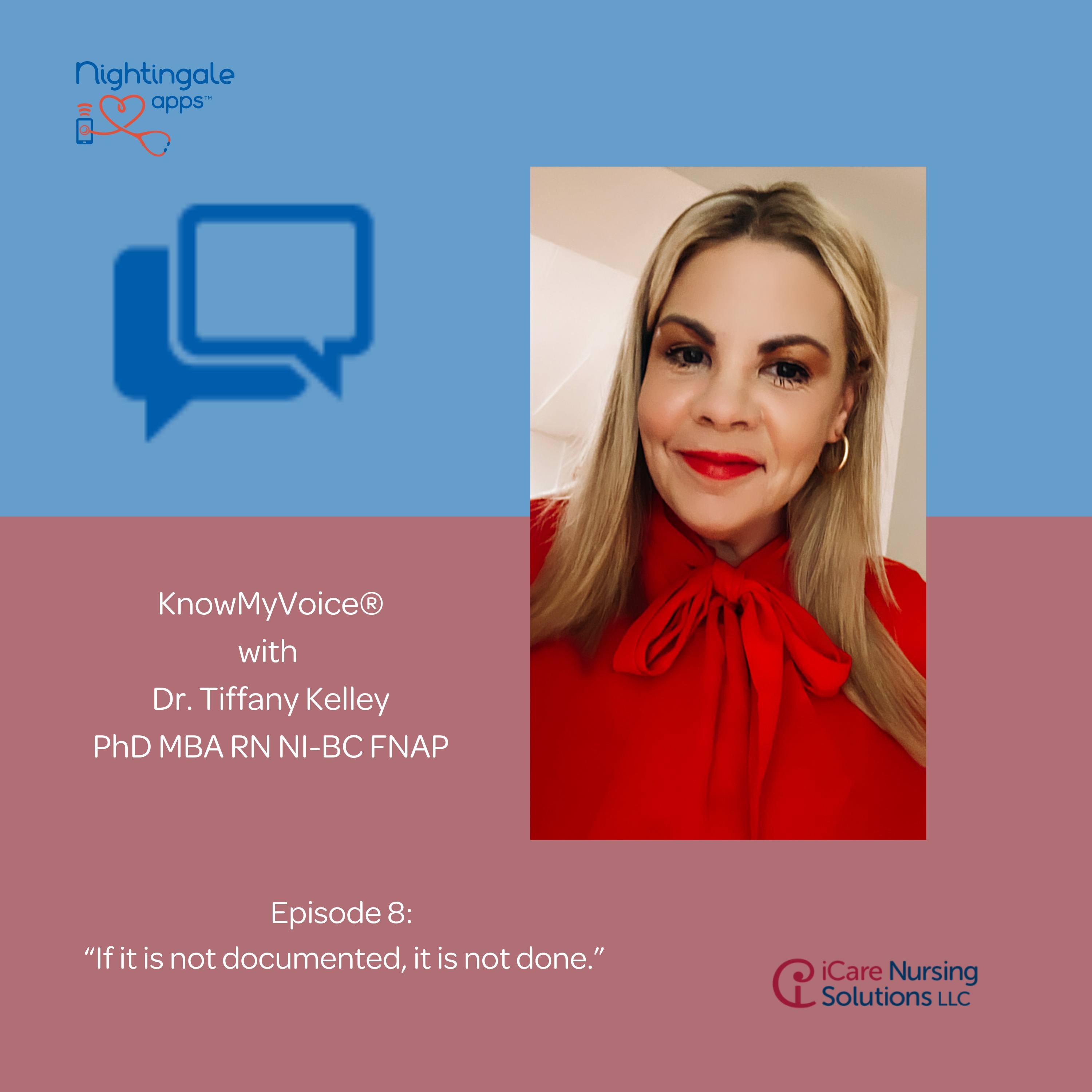 Play KnowMyVoice® Ep. 8: "If it is not documented, it is not done."
