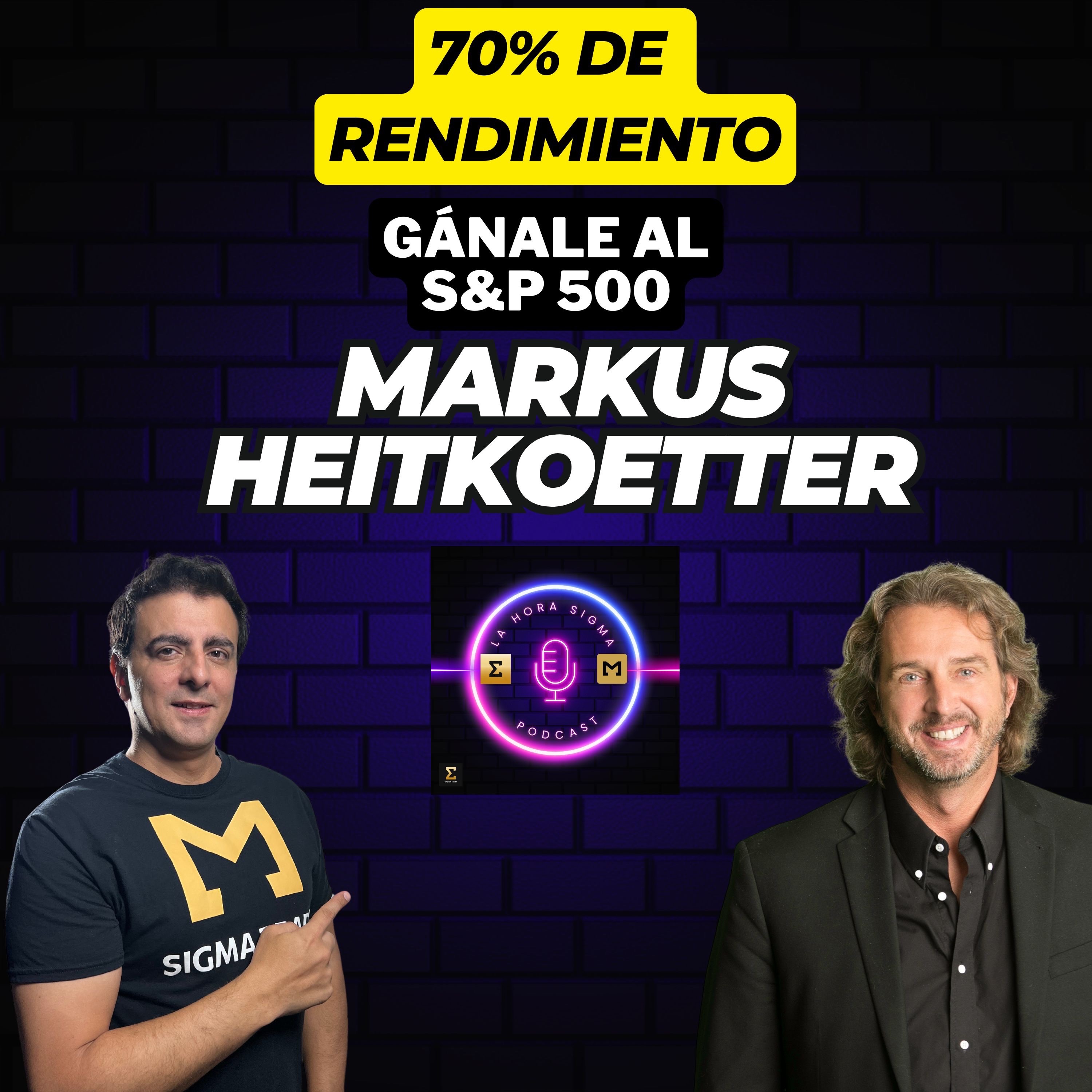 La Mejor Estrategia: Es la que te deja dormir tranquilo | Markus Heitkoetter | Episodio 14 episode artwork
