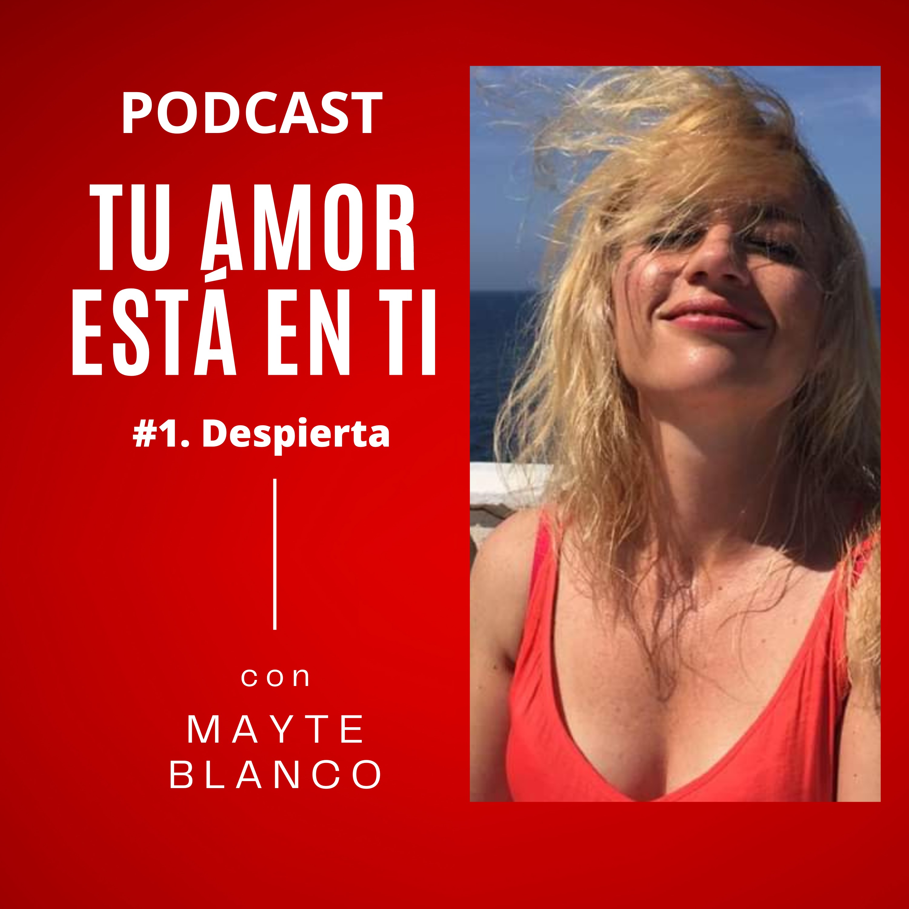 #1. DESPIERTA . (3 acciones imprescindibles para manifestar tu relación de pareja sagrada) episode artwork