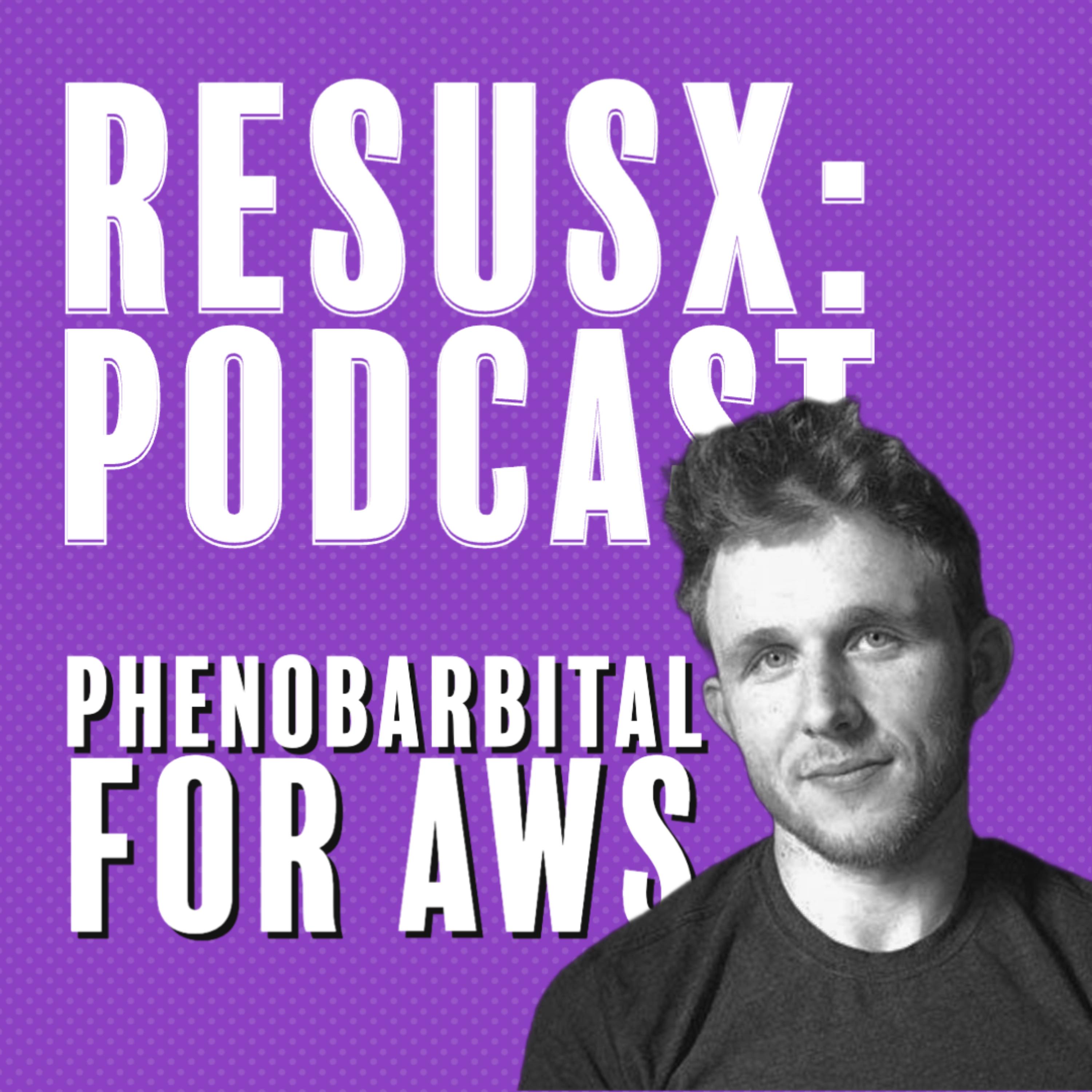Phenobarbital For AWS