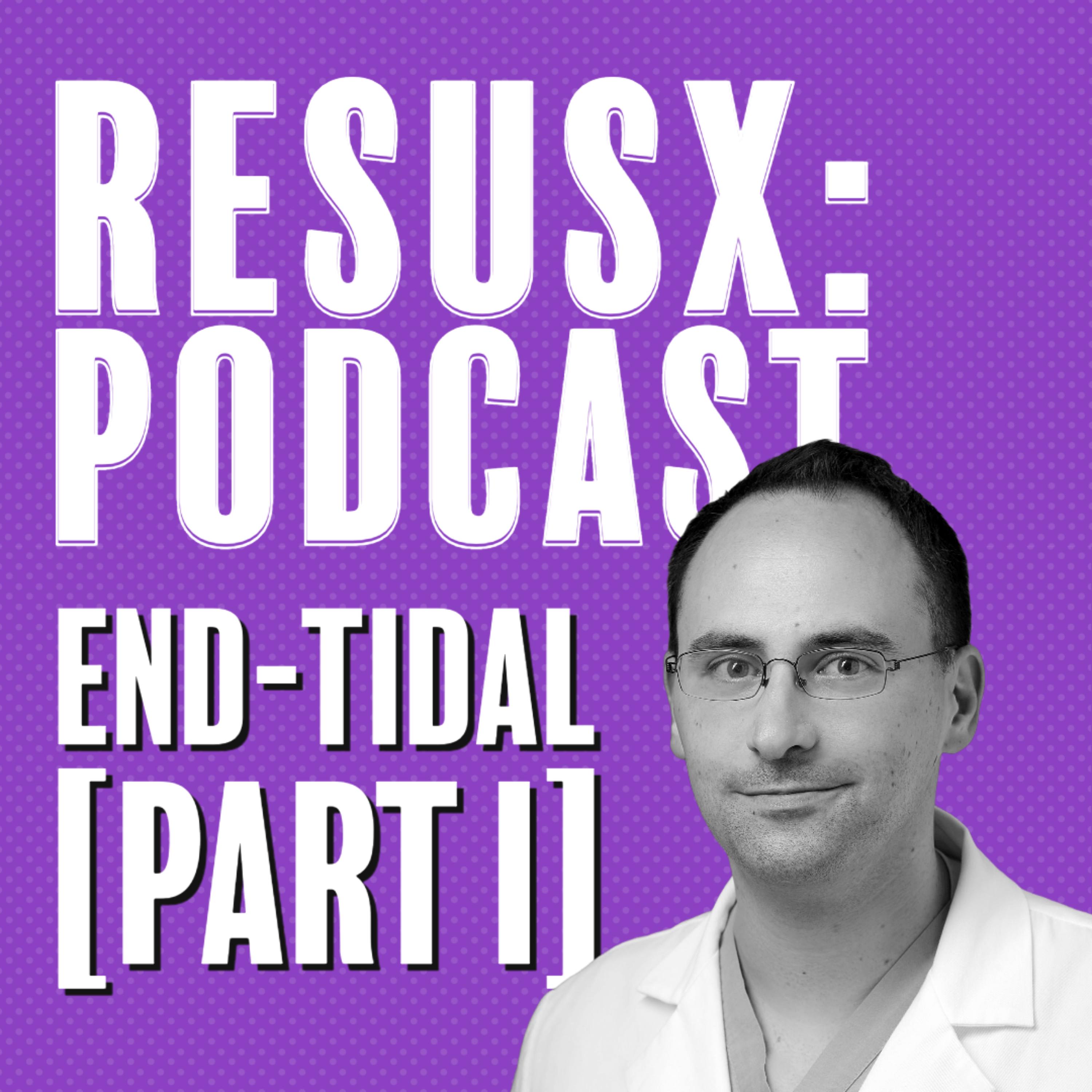 End-Tidal [Part 1]