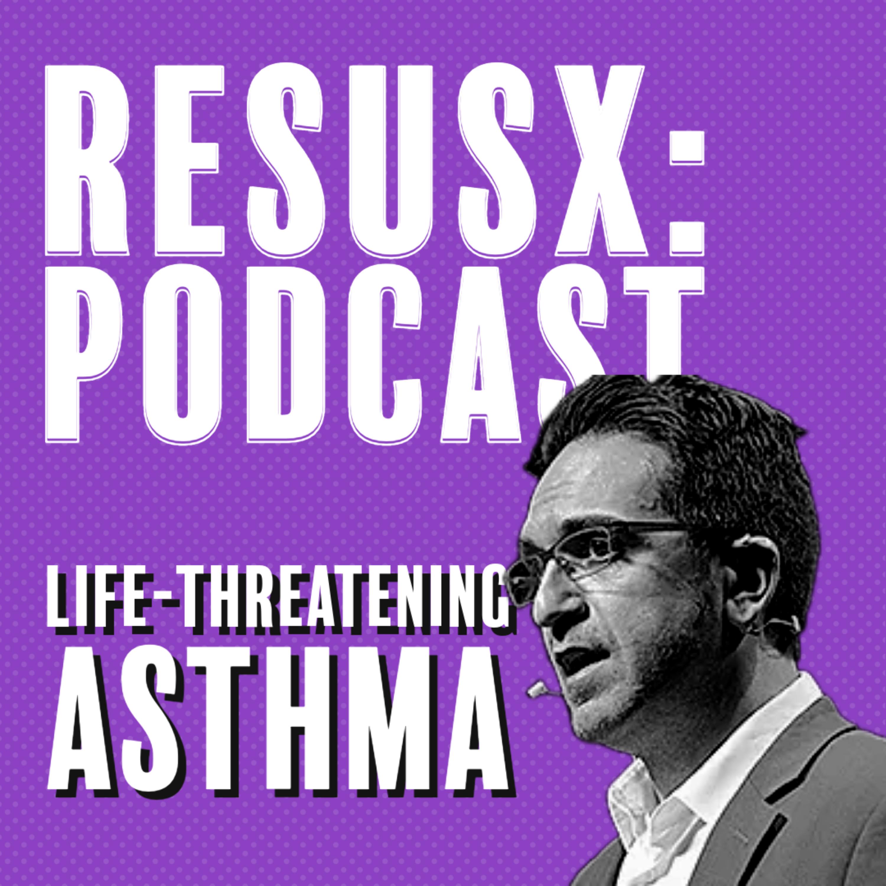Life-Threatening Asthma