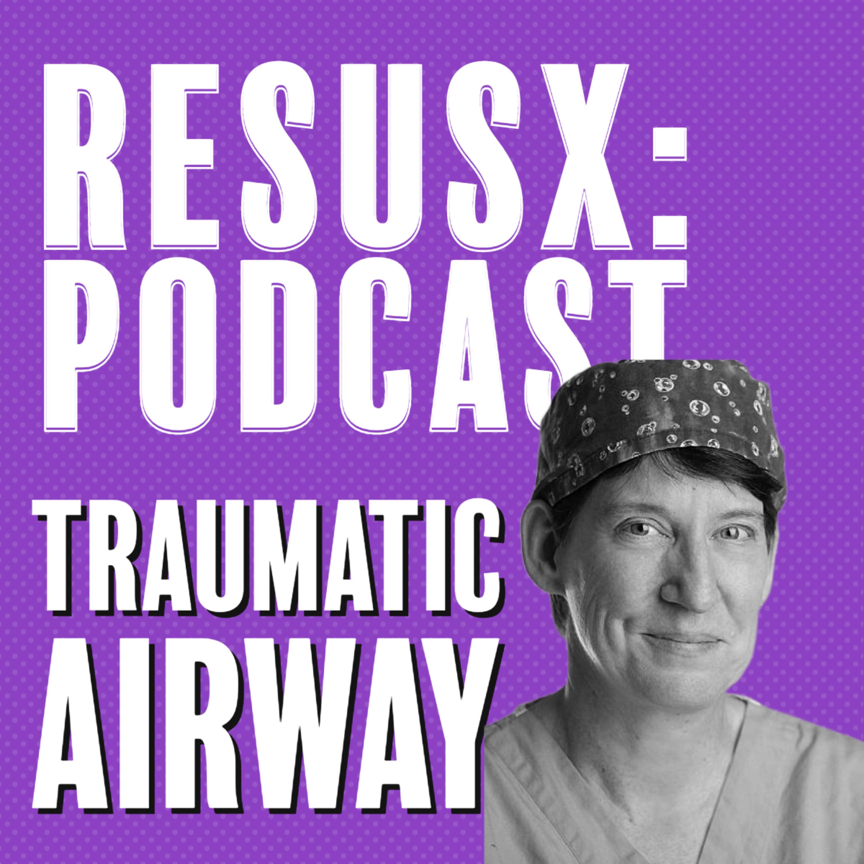 Traumatic Airway