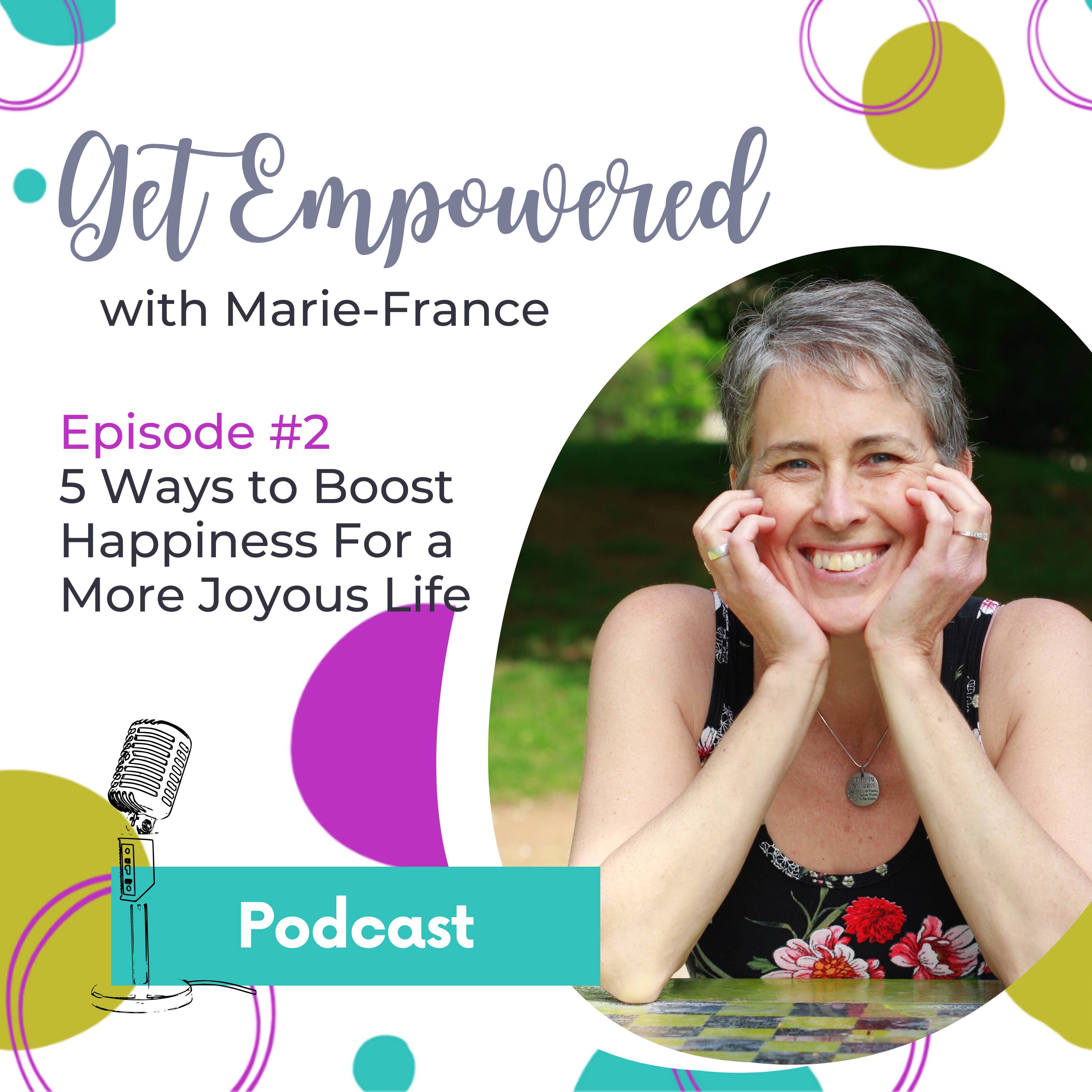 5 Ways to Boost Happiness For a More Joyous Life episode artwork