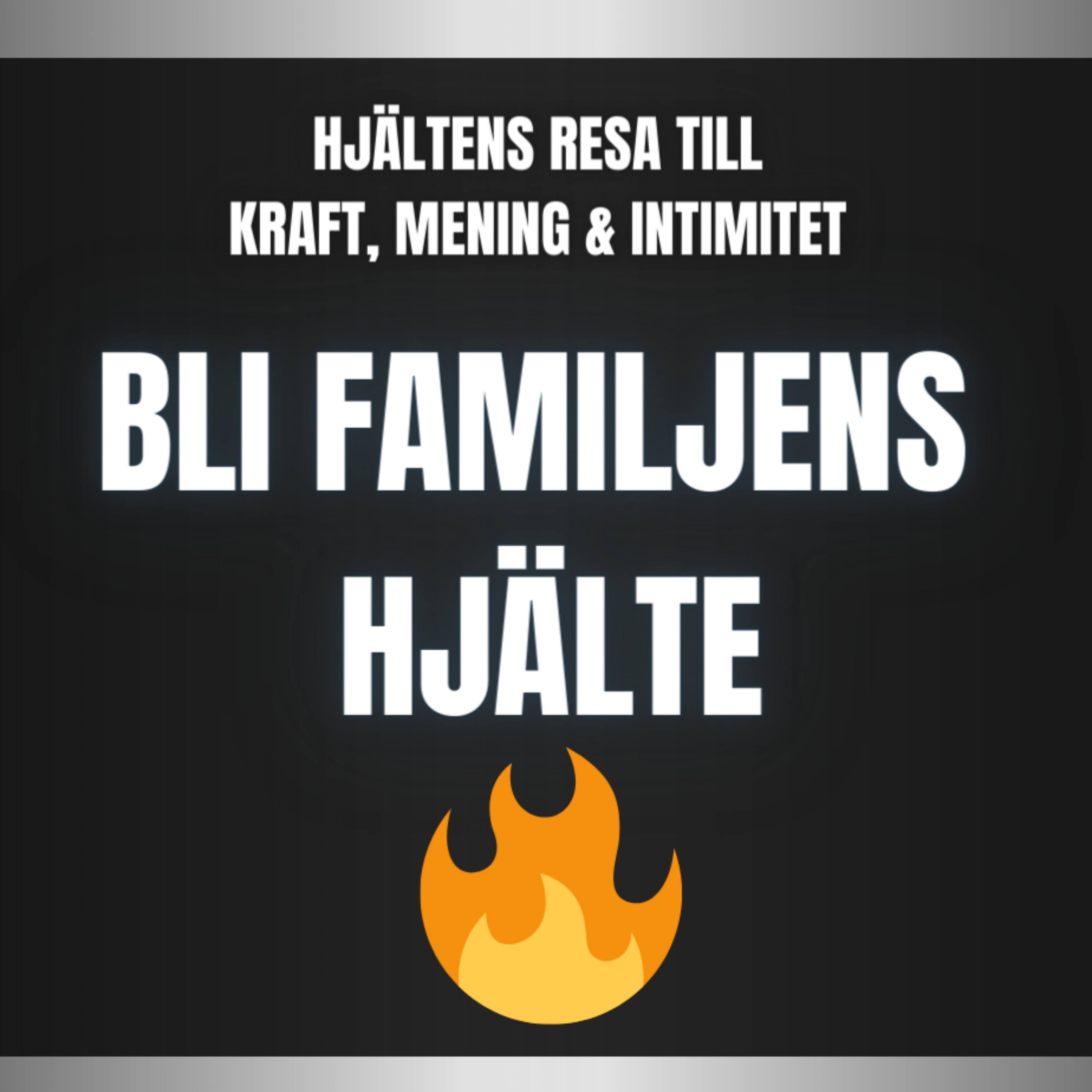 Bli Familjen Hjälte