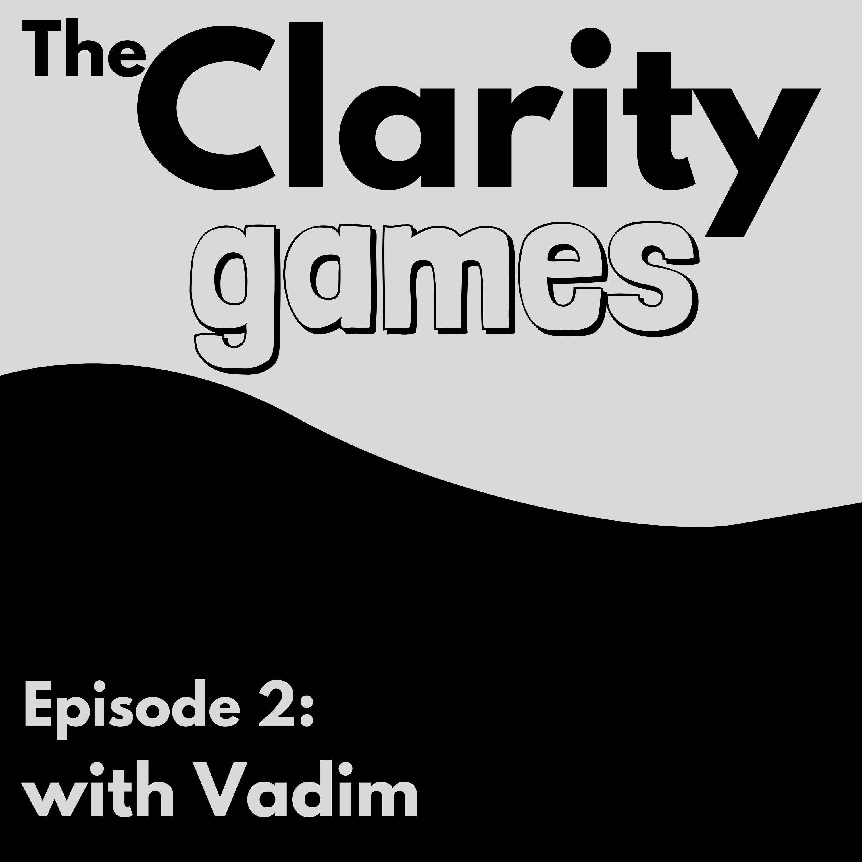 The Clarity Games - Episode 2 episode artwork