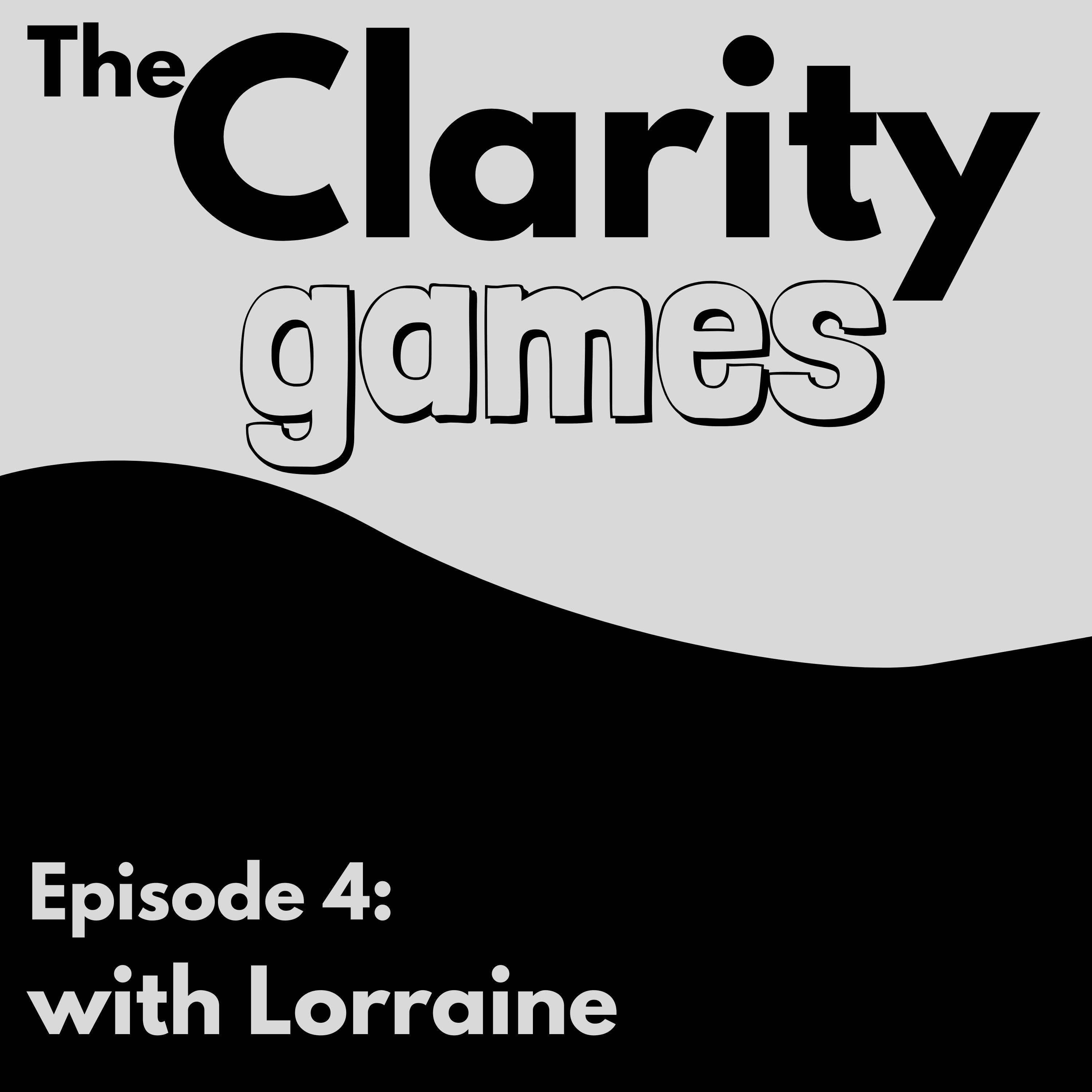 The Clarity Games - Episode 4